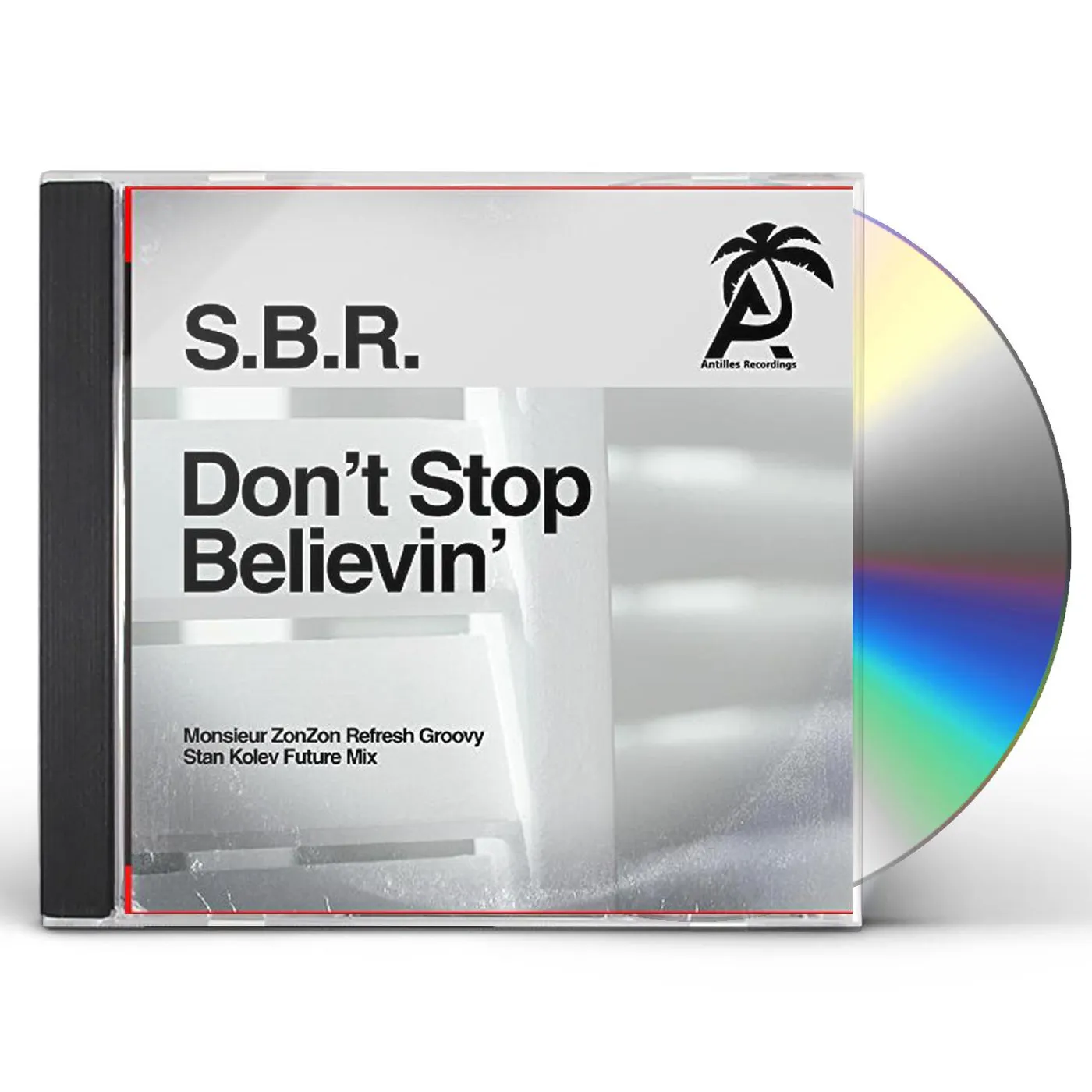 S.B.R. DON'T STOP BELIEVIN' CD