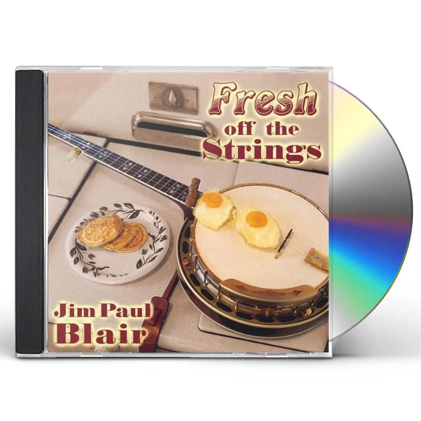 Jim Paul Blair FRESH OFF THE STRINGS CD