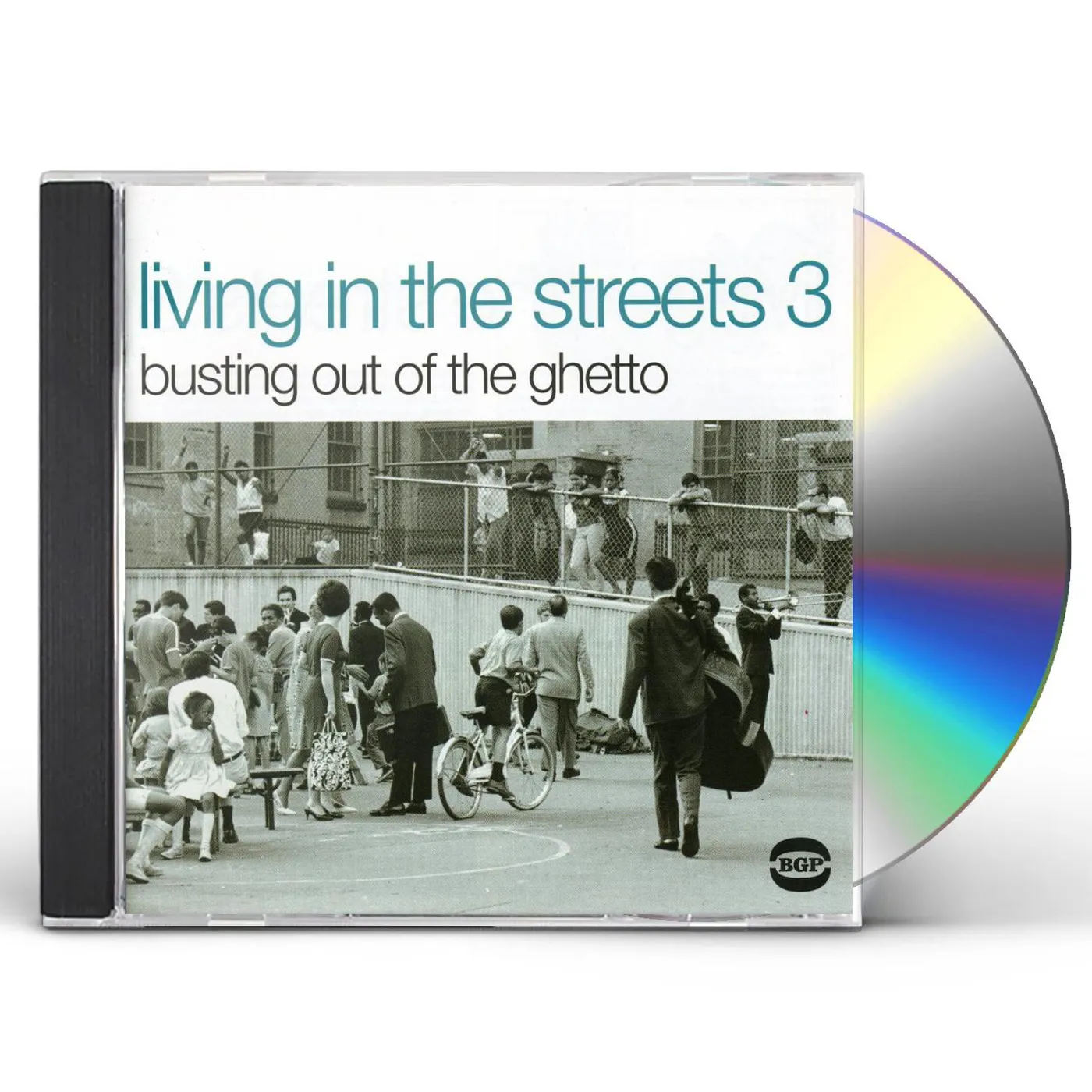LIVING IN THE STREETS 3: BUSTING OUT OF THE GHETTO CD