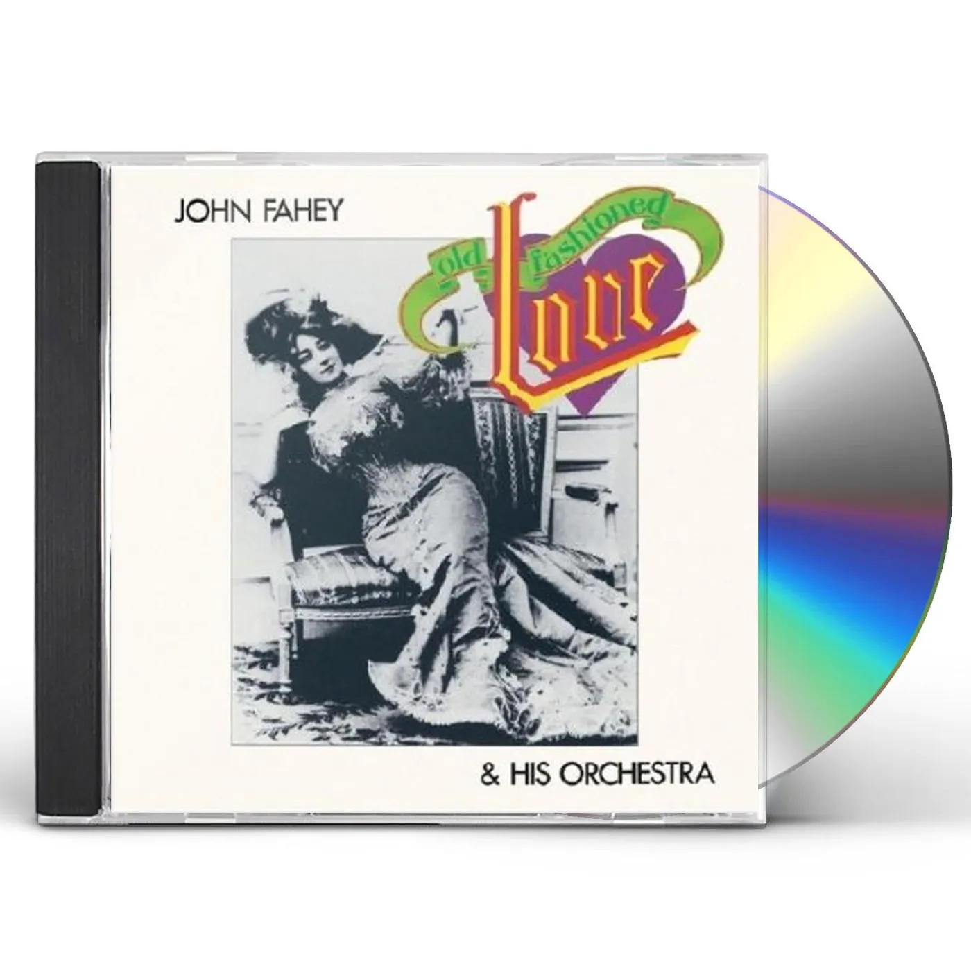 John Fahey & His Orchestra OLD FASHIONED LOVE CD
