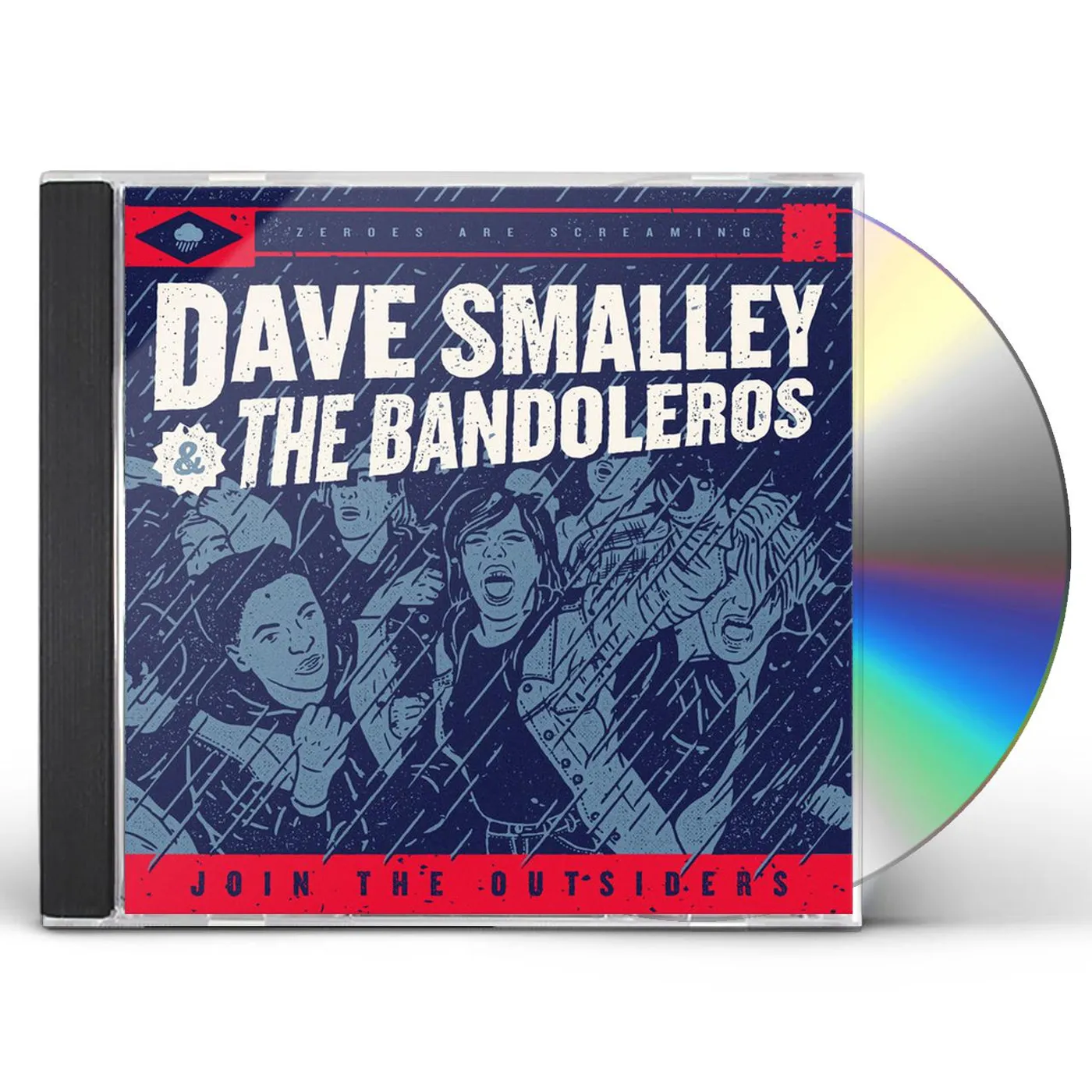 DAVE SMALLEY & THE BANDOLEROS JOIN THE OUTSIDERS CD