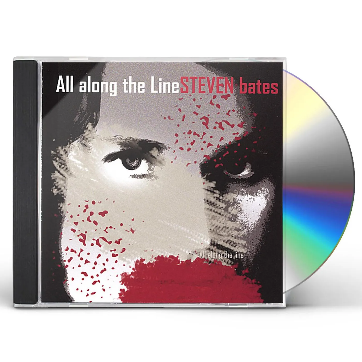 Steven Bates ALL ALONG THE LINE CD
