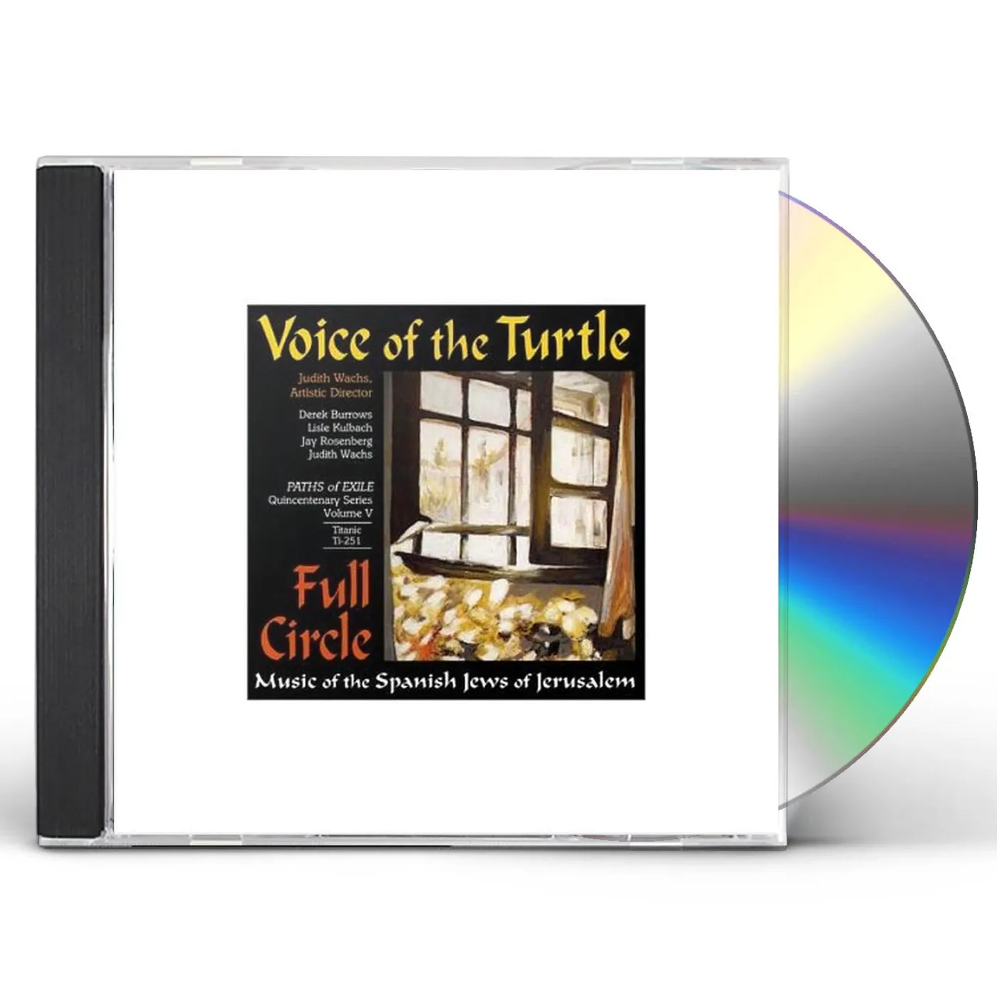 Voice of the Turtle & Judith Wachs FULL CIRCLE: MUSIC OF THE SPANISH JEWS OF JERUSALE CD