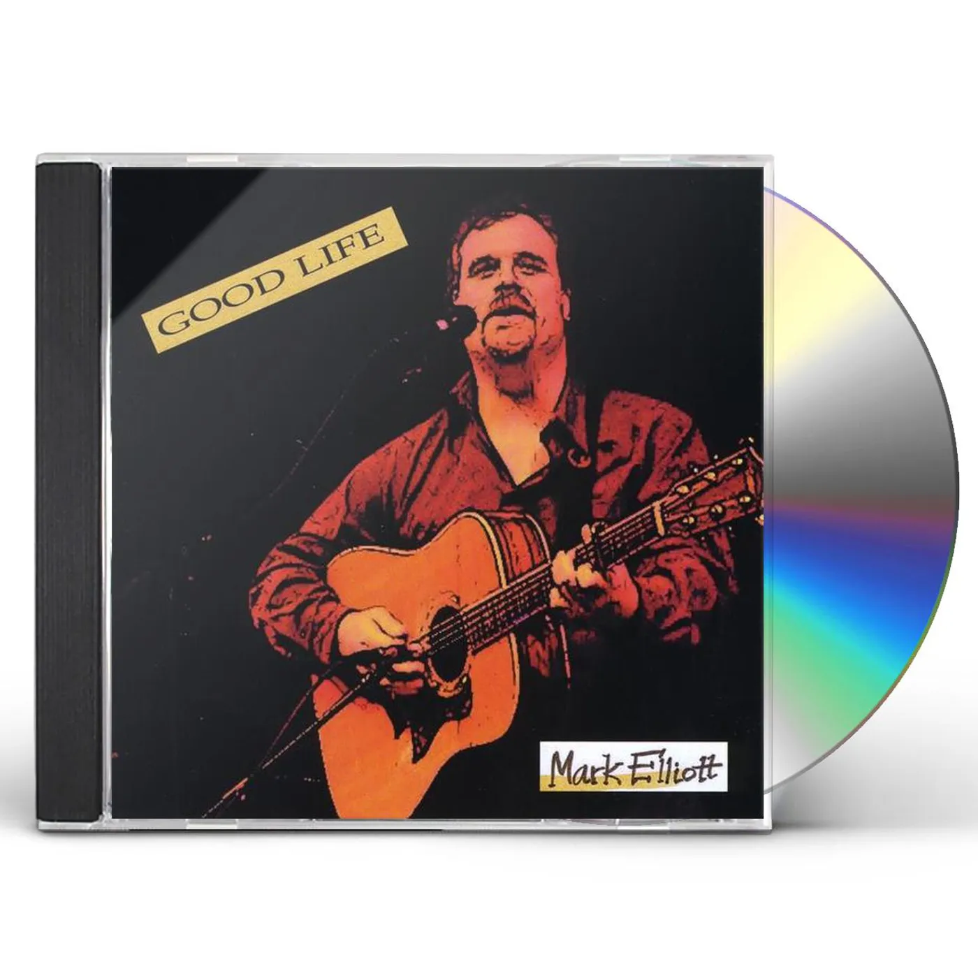 Mark Elliott GOOD LIFE CD