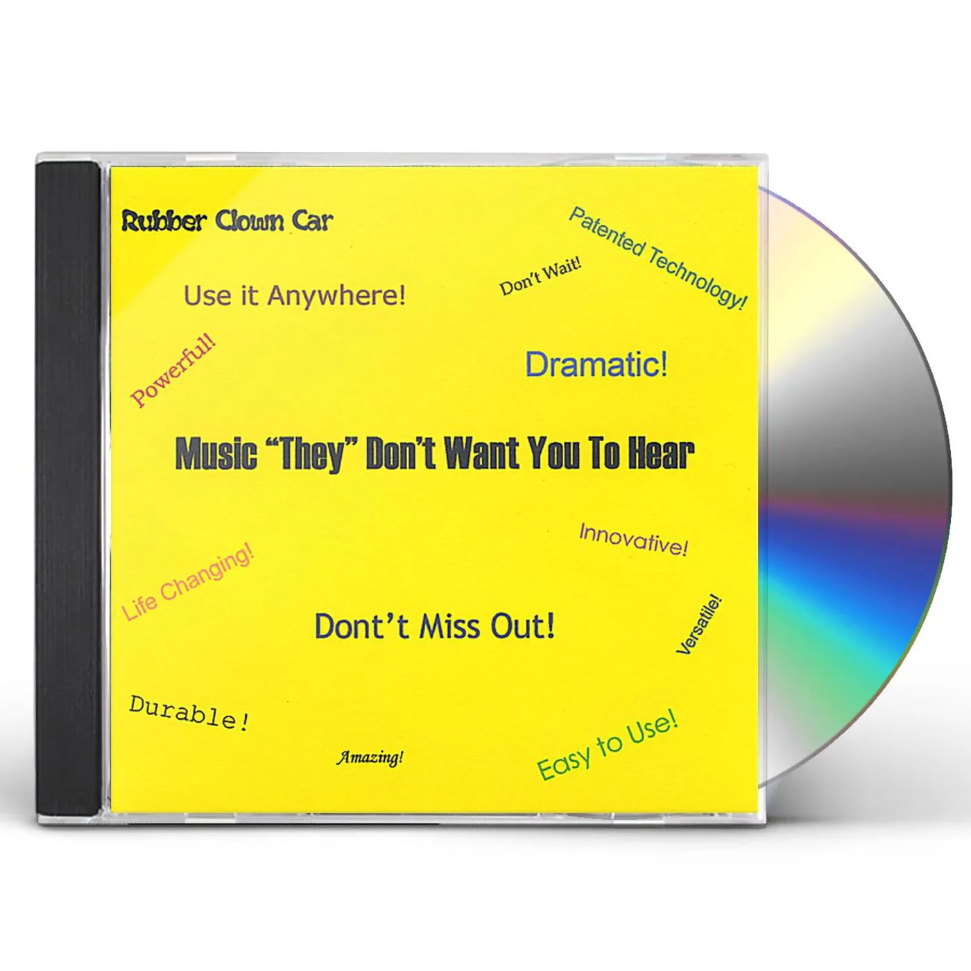 Rubber Clown Car MUSIC 'THEY' DON'T WANT YOU TO HEAR CD