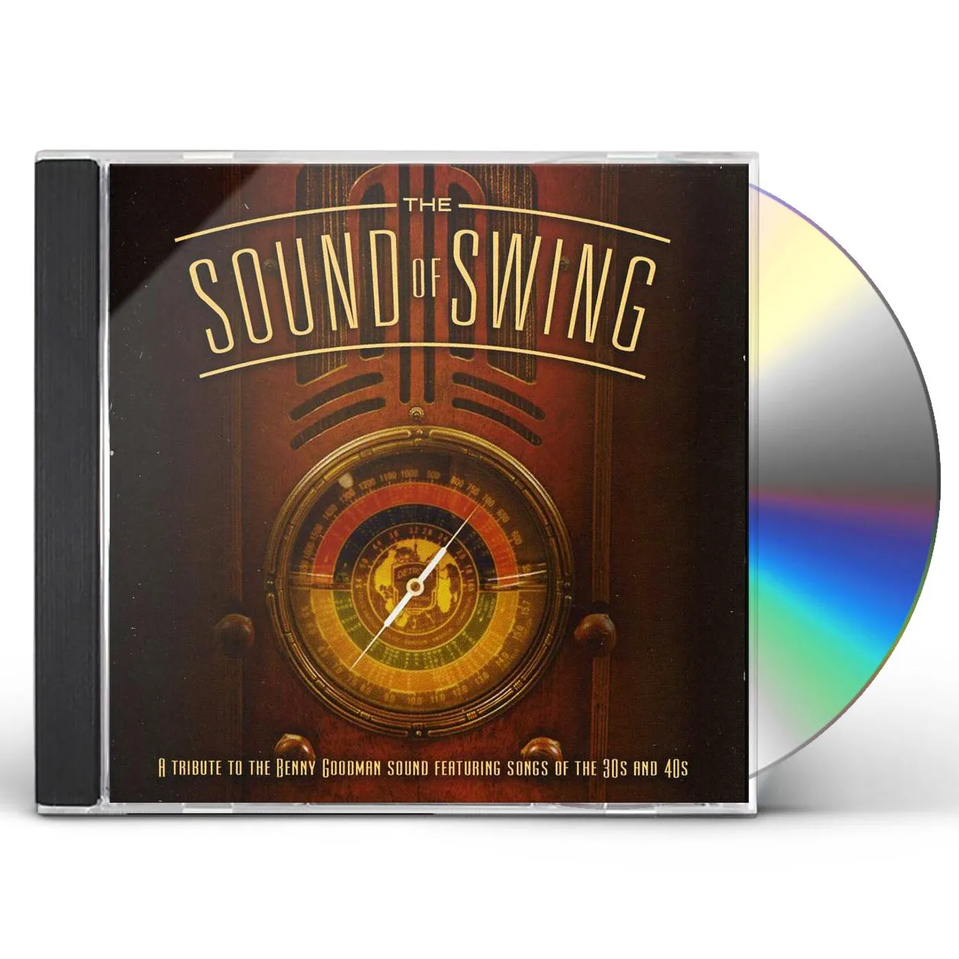 Jeff Steinberg SOUND OF SWING: TRIBUTE TO THE BENNY GOODMAN SOUND CD