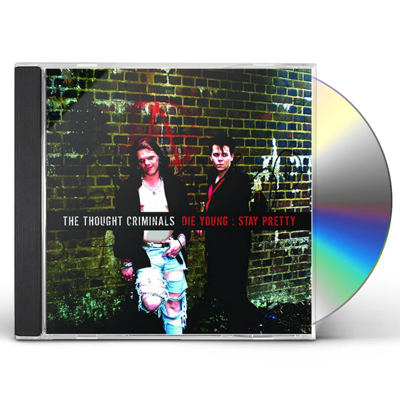 The Thought Criminals DIE YOUNG: STAY PRETTY CD