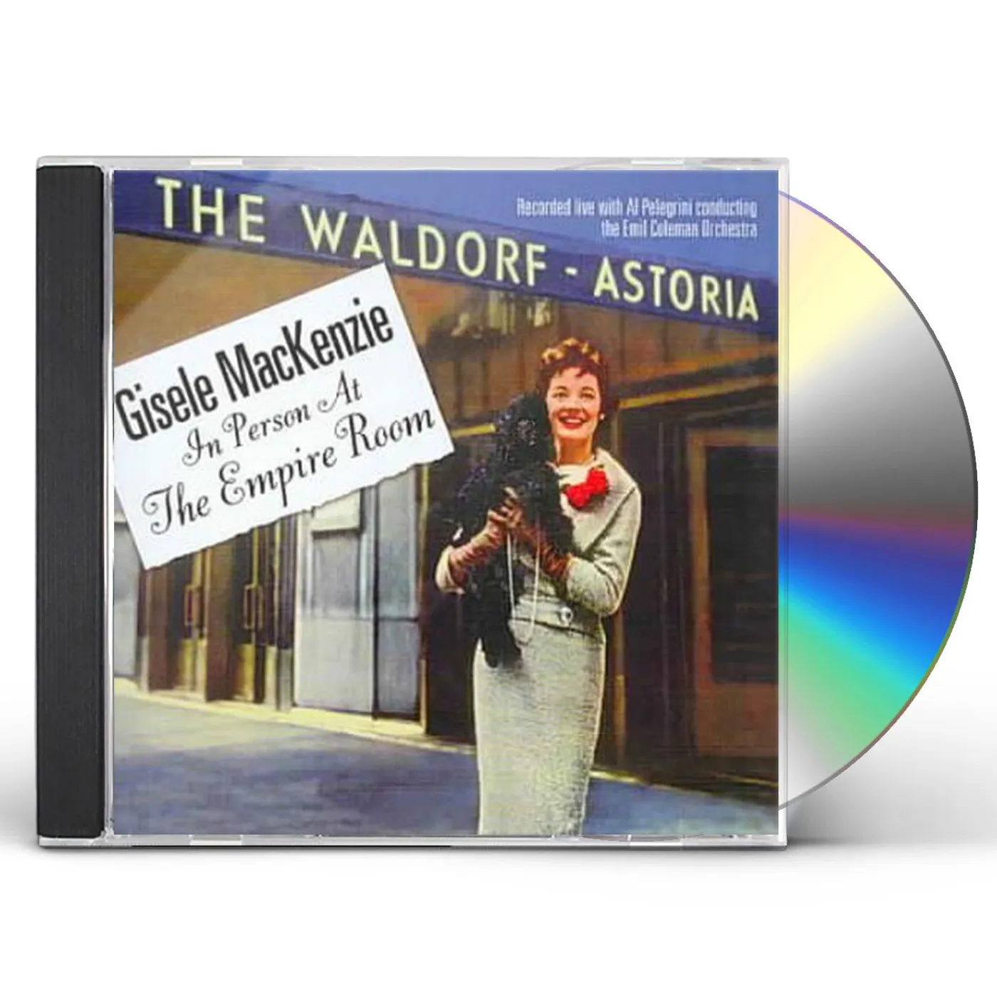 Gisele MacKenzie In Person at the Empire Room CD