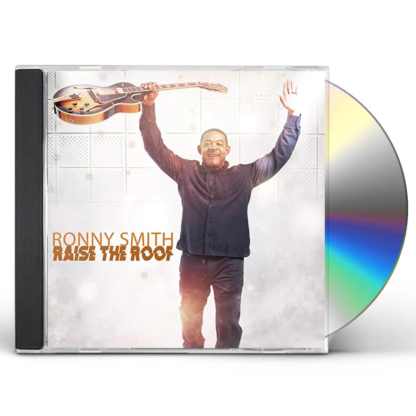 Ronny Smith Raise The Roof CD
