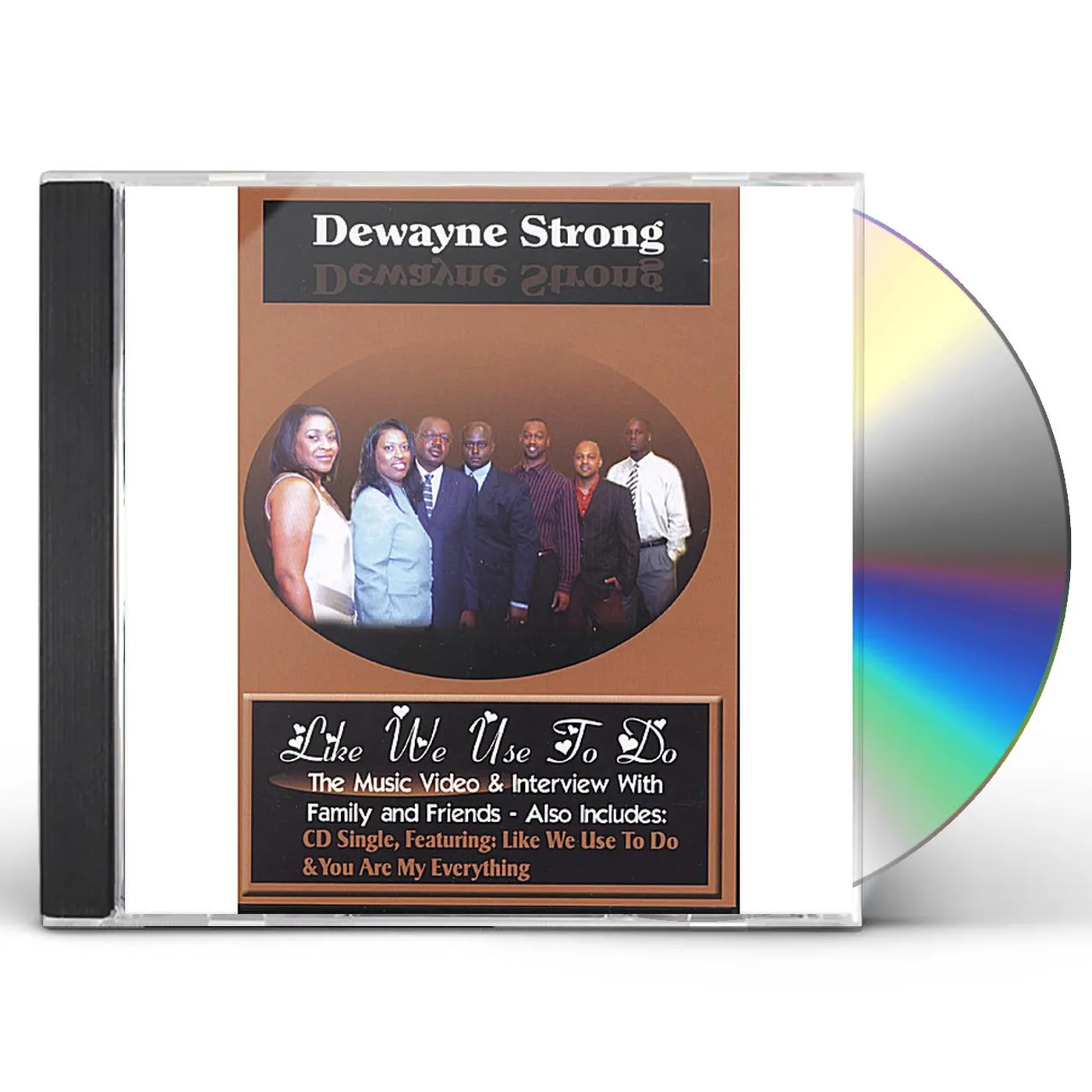 Dewayne Strong LIKE WE USE TO DO CD