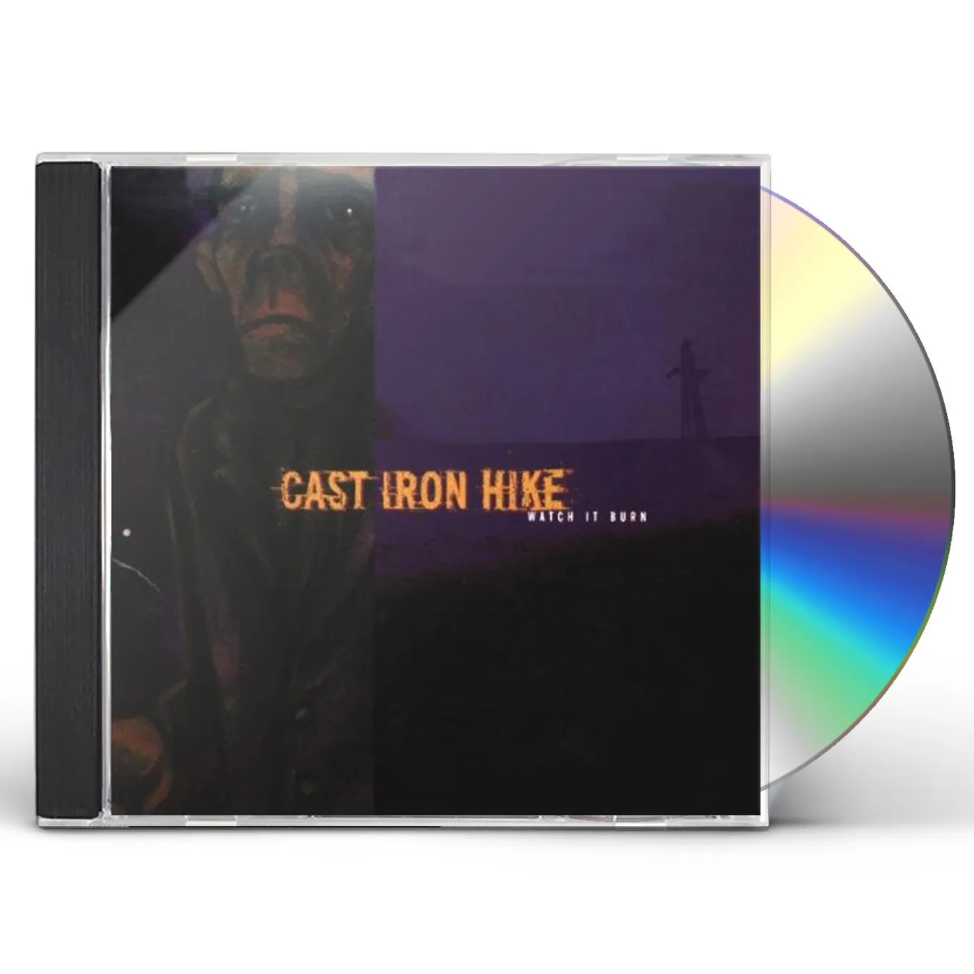 Cast Iron Hike WATCH IT BURN CD