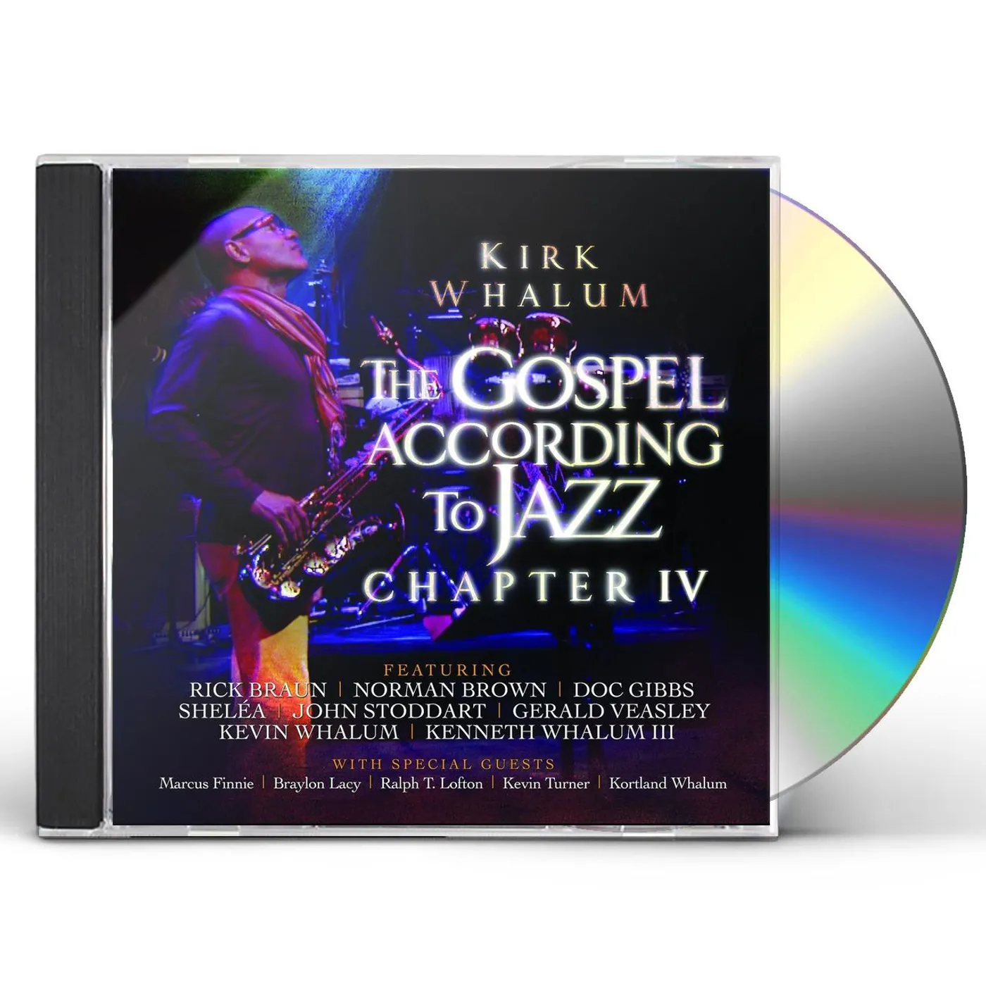 Kirk Whalum GOSPEL ACCORDING TO JAZZ CHAPTER IV CD