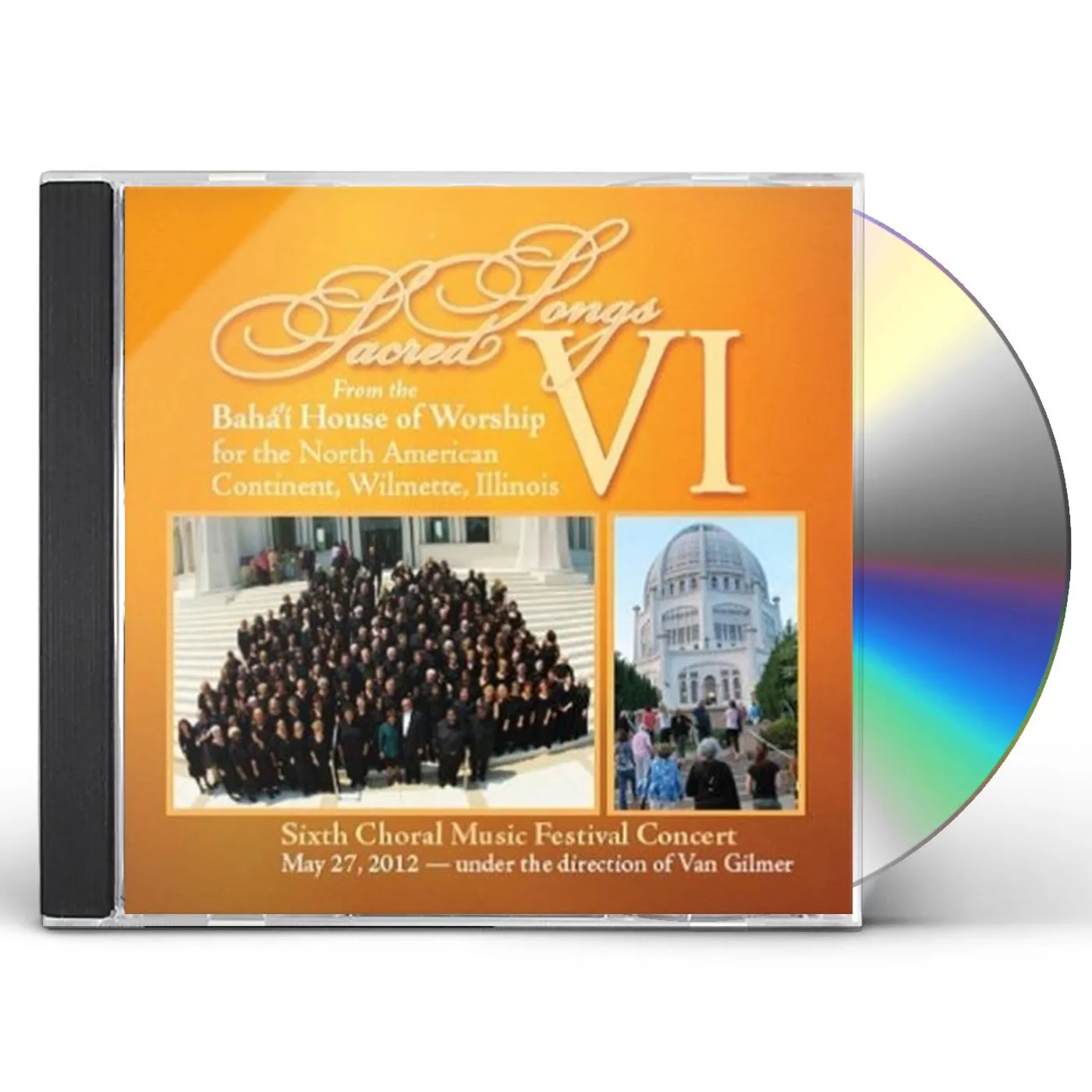 6th Annual Baha'i Choral Music Festival Choir SACRED SONGS VI CD