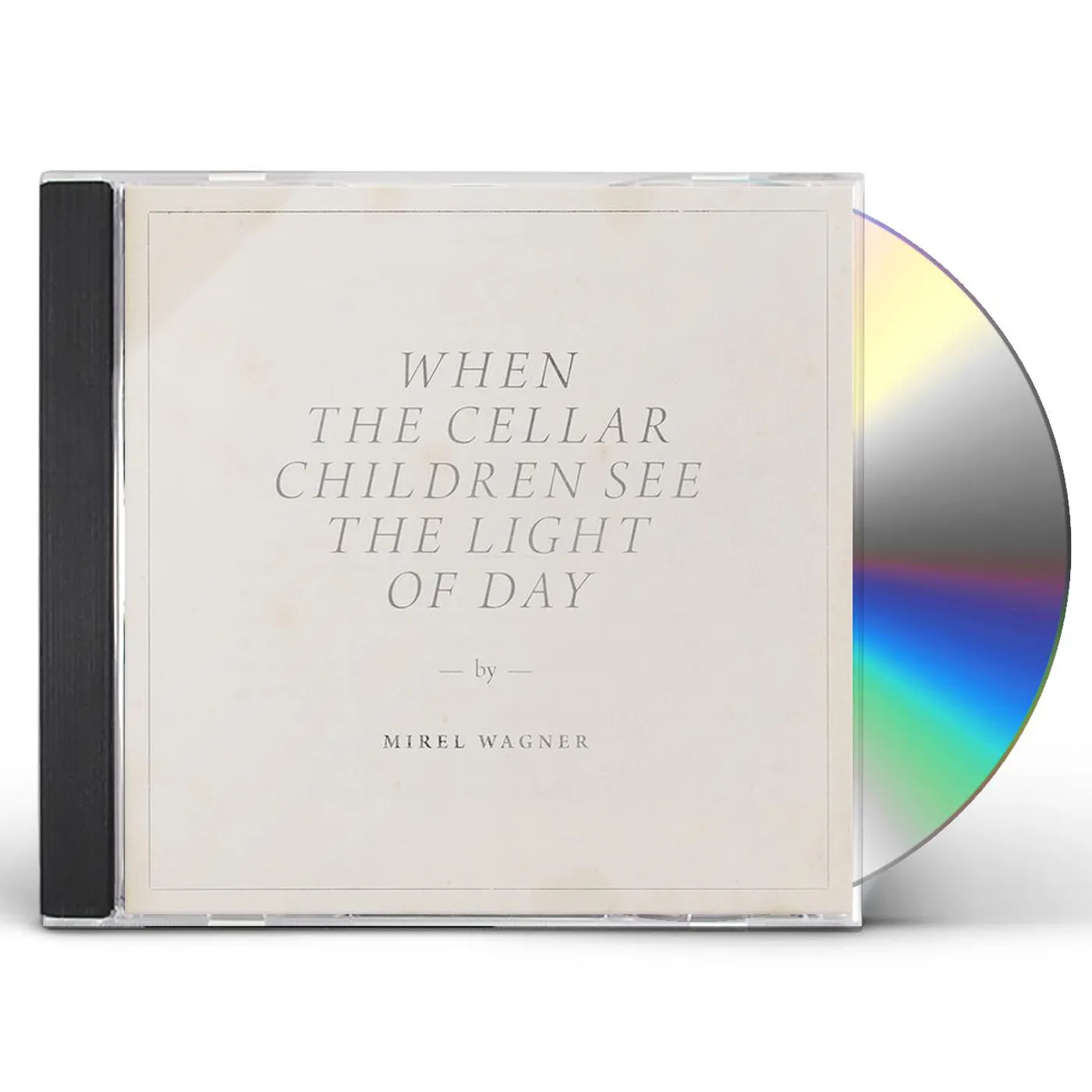 Mirel Wagner WHEN THE CELLAR CHILDREN SEE THE LIGHT OF DAY CD