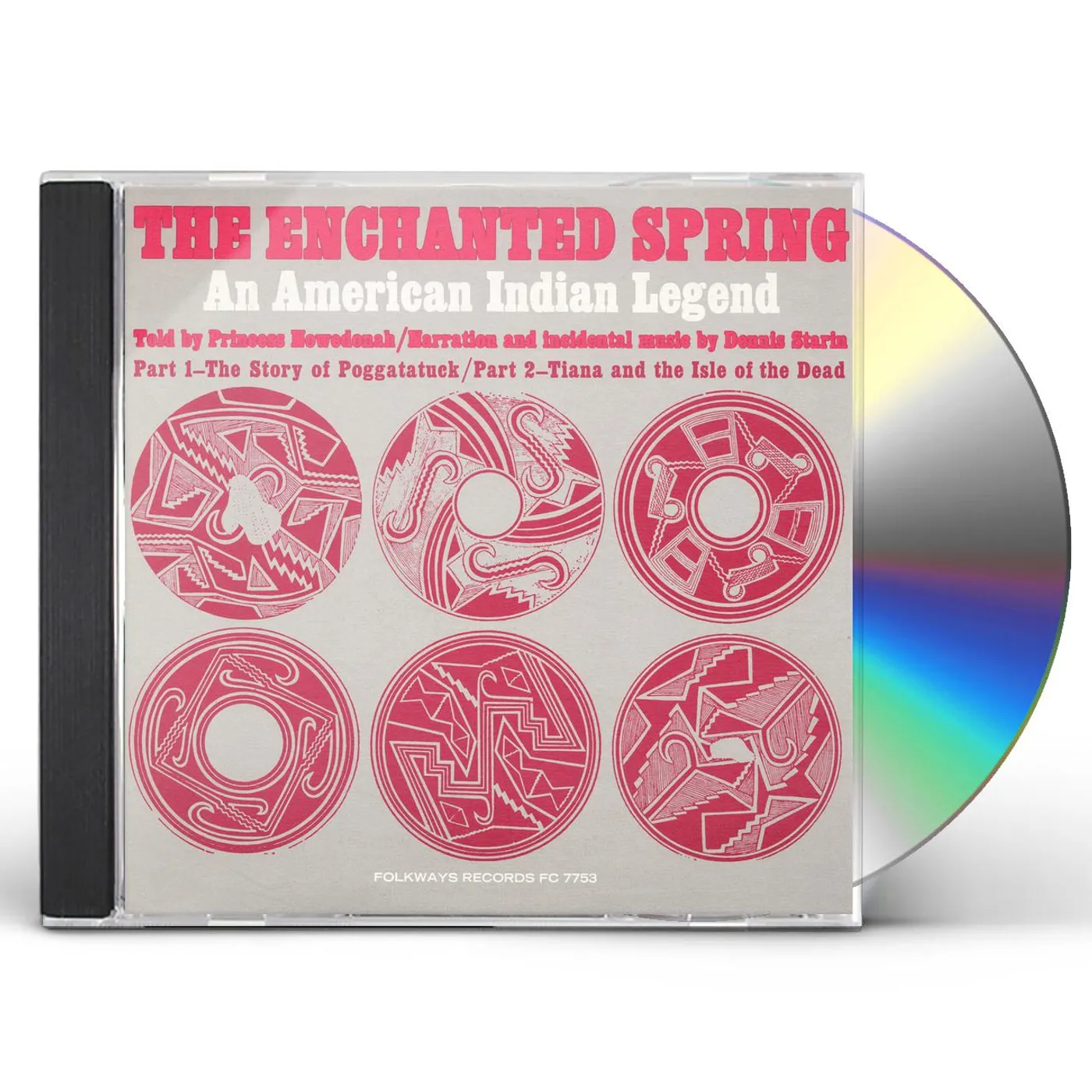 Princess Nowedonah THE ENCHANTED SPRING: AN AMERICAN INDIAN LEGEND CD