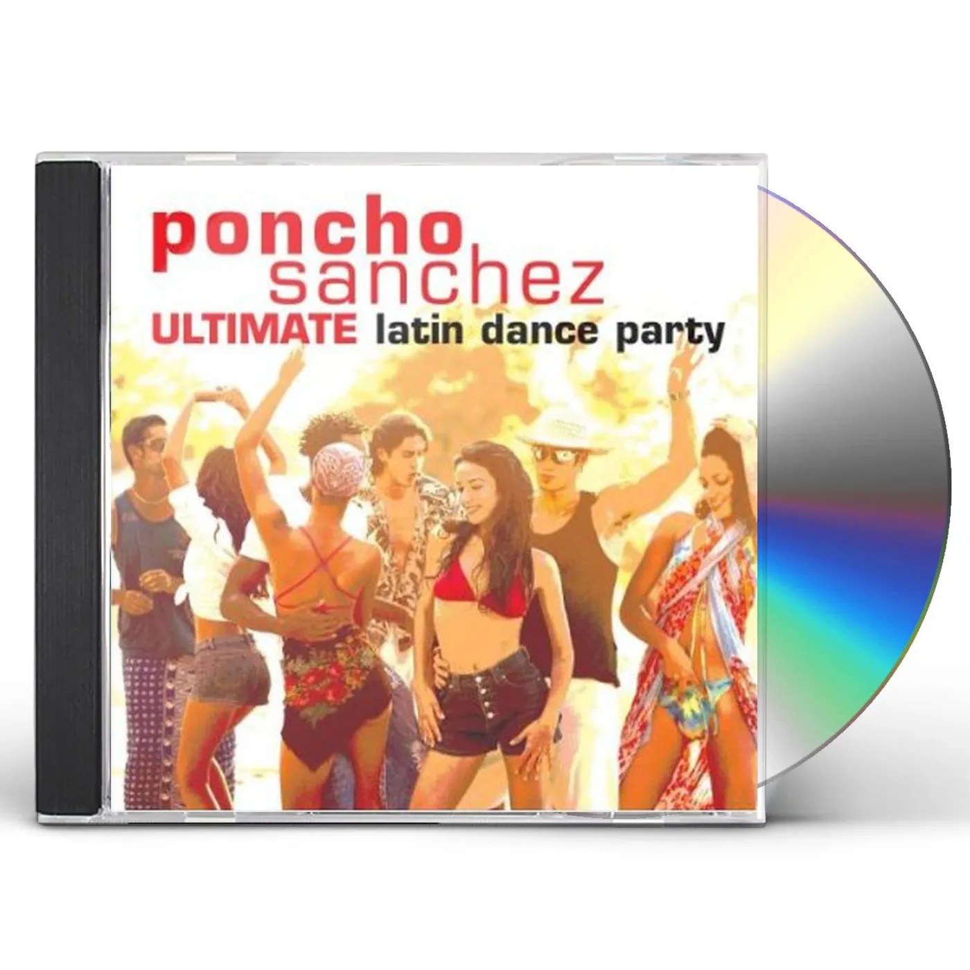 Poncho Sanchez ULTIMATE LATIN DANCE PARTY CD
