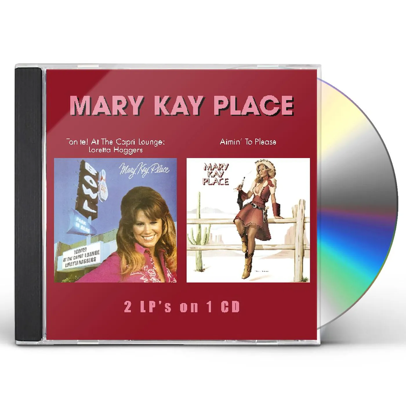 Mary Kay Place TONITE AT THE CAPRI LOUNGE / AIMIN TO PLEASE CD