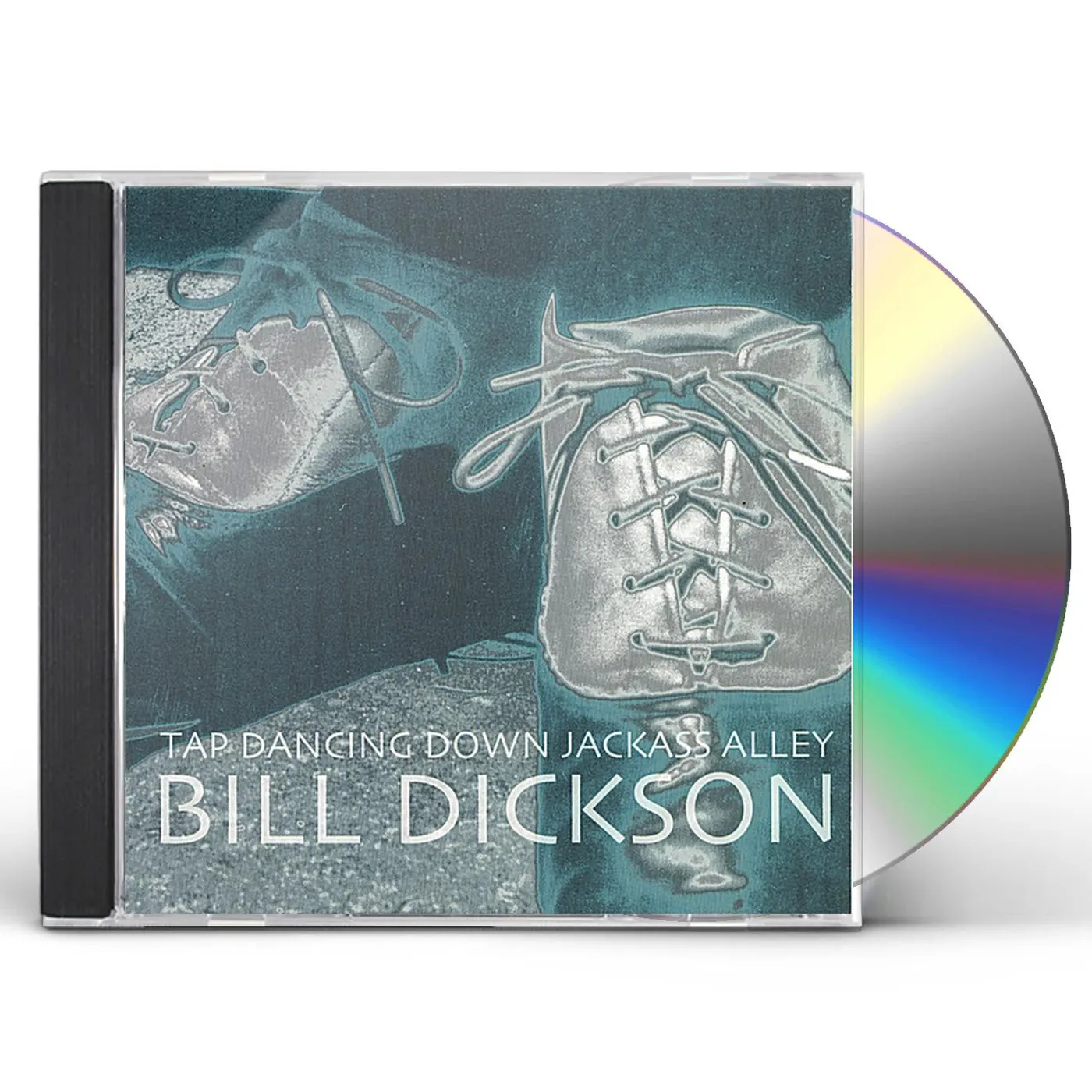 Bill Dickson TAP DANCING DOWN JACKASS ALLEY CD