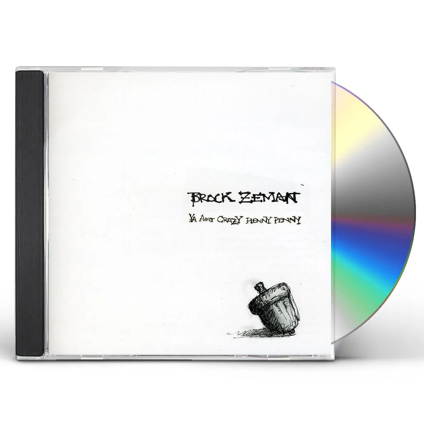 Brock Zeman YA AIN'T CRAZY HENNY PENNY CD