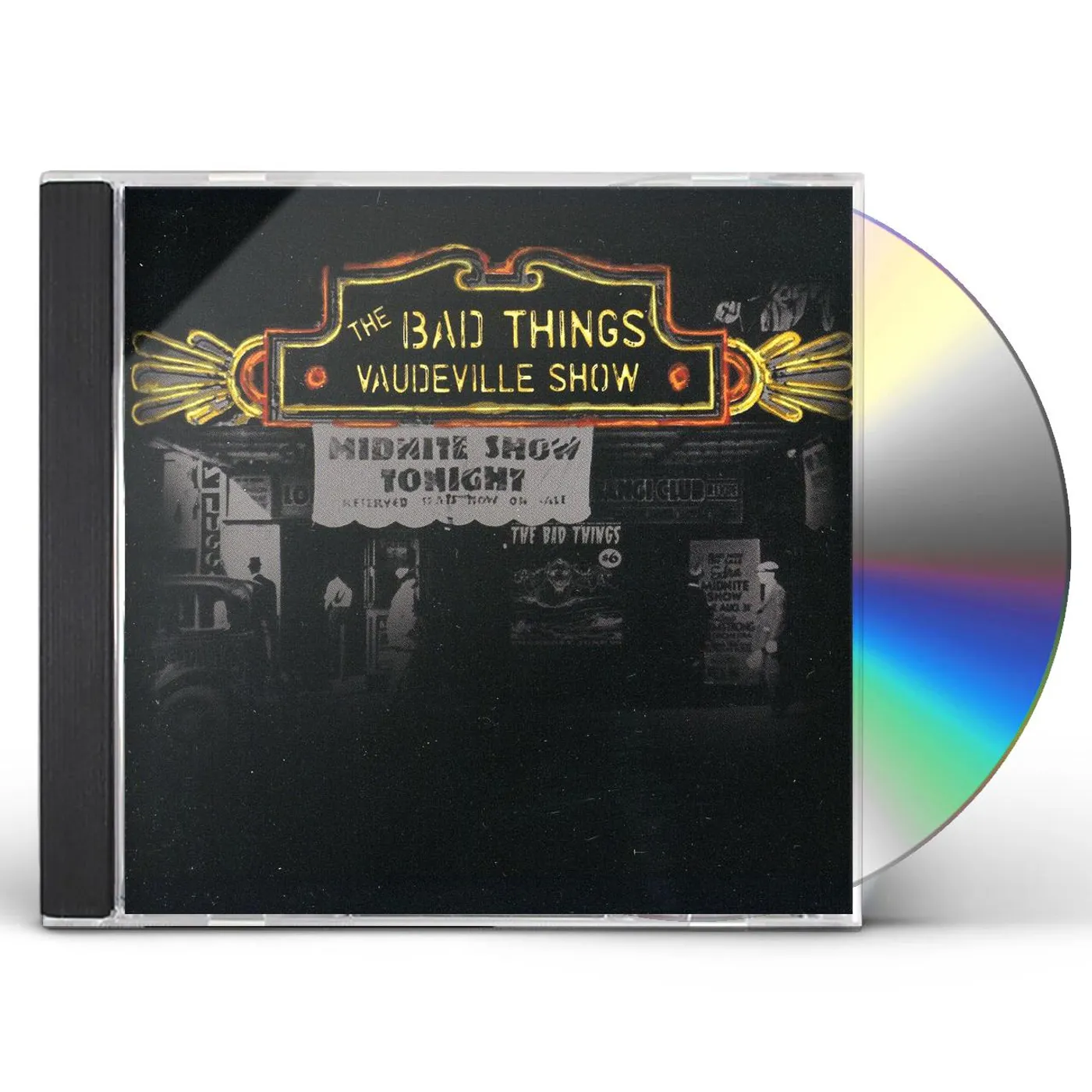 Bad Things VAUDEVILLE SHOW CD