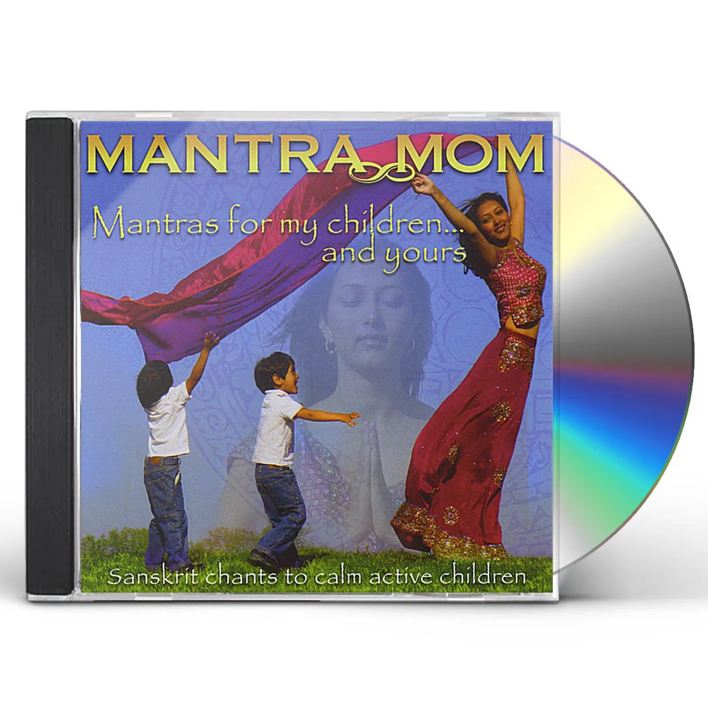 Mantra Mom MANTRAS FOR MY CHILDREN & YOURS CD