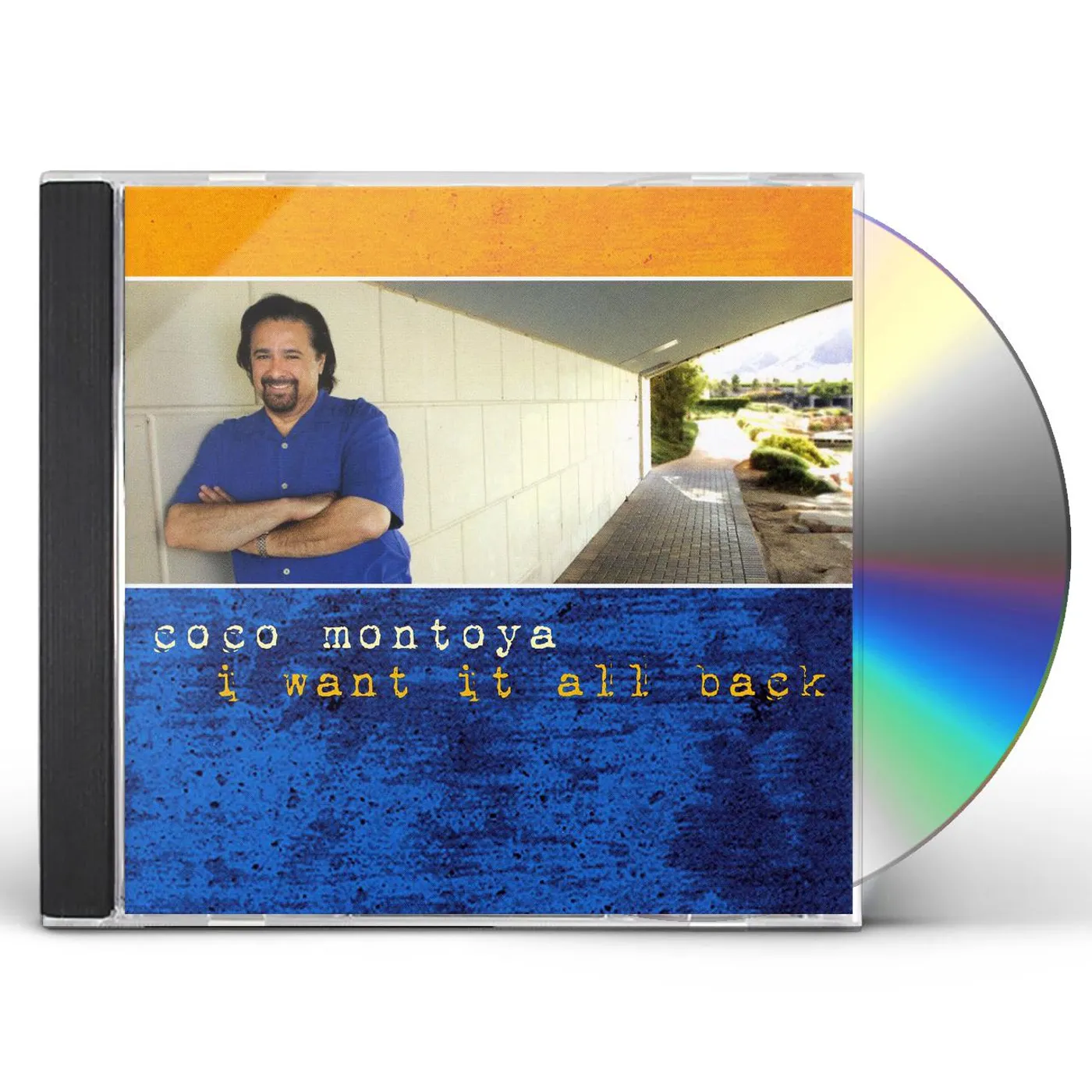 Coco Montoya I WANT IT ALL BACK CD