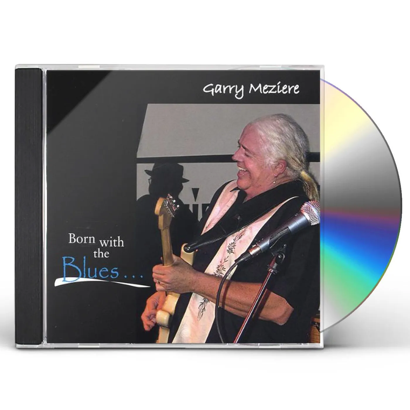 Garry Meziere BORN WITH THE BLUES CD