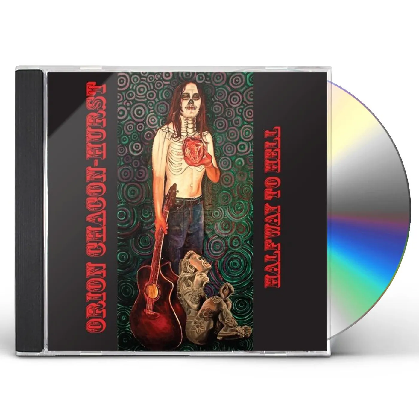 Orion Chacon-Hurst HALFWAY TO HELL CD