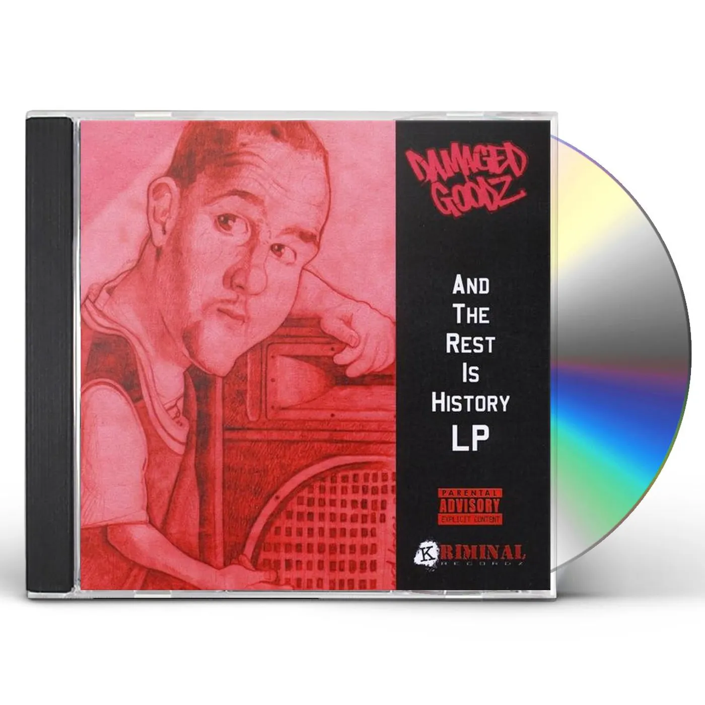 Damaged Goodz AND THE REST IS HISTORY CD