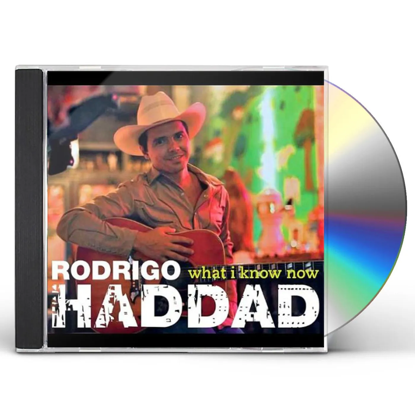 Rodrigo Haddad WHAT I KNOW NOW CD