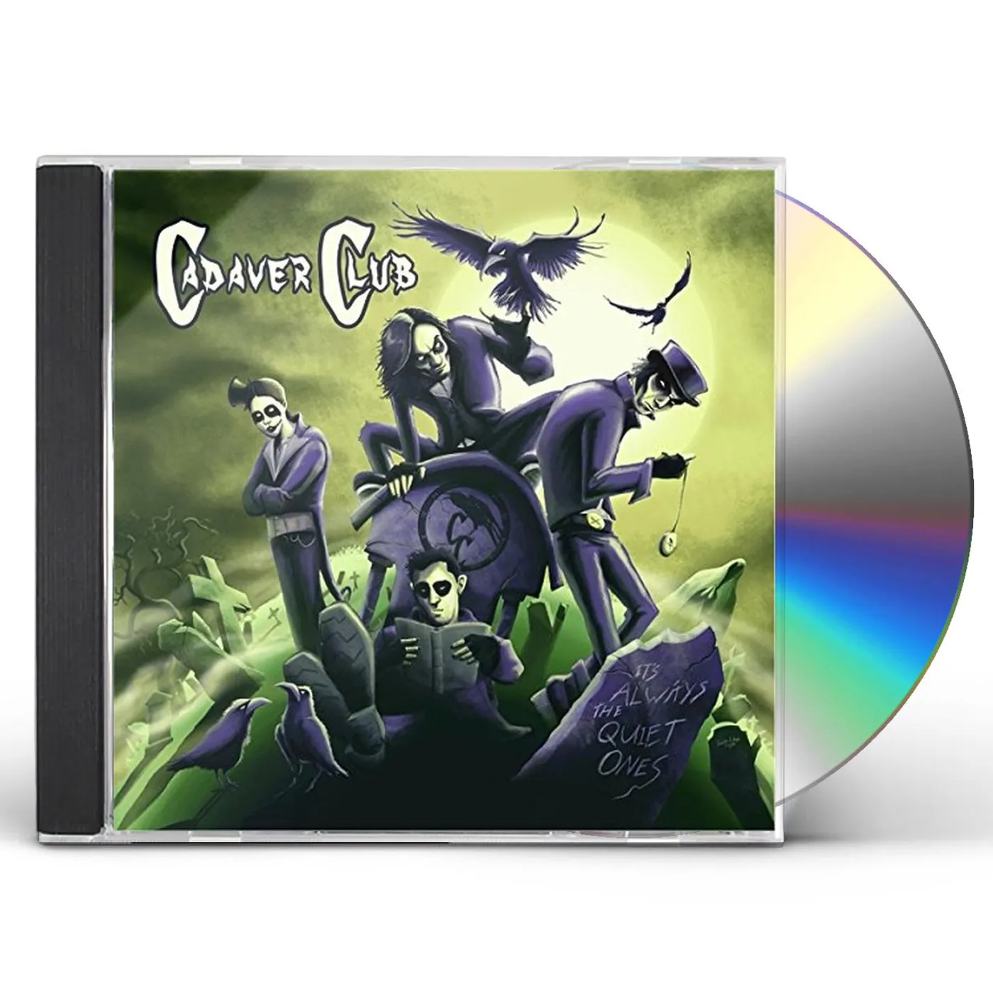 Cadaver Club IT'S ALWAYS THE QUIET ONES CD