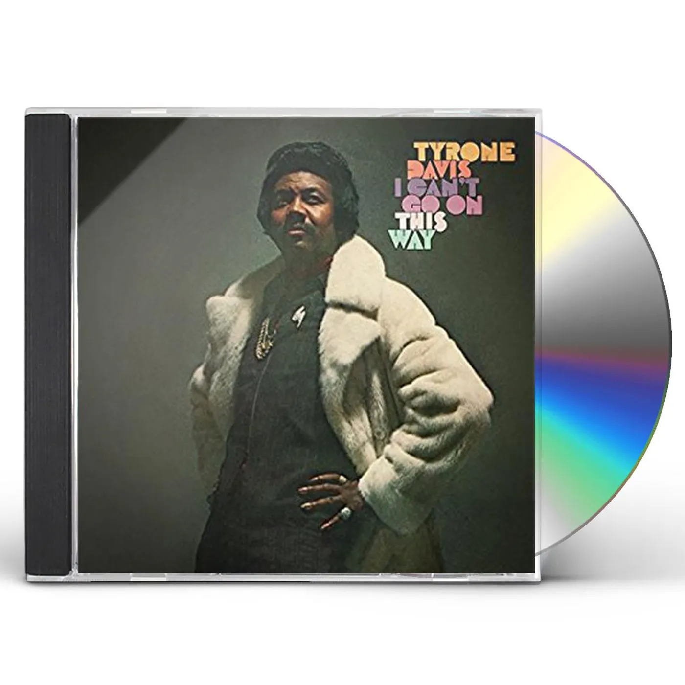 Tyrone Davis I CAN'T GO ON THIS WAY (REMASTERED EDITION) CD