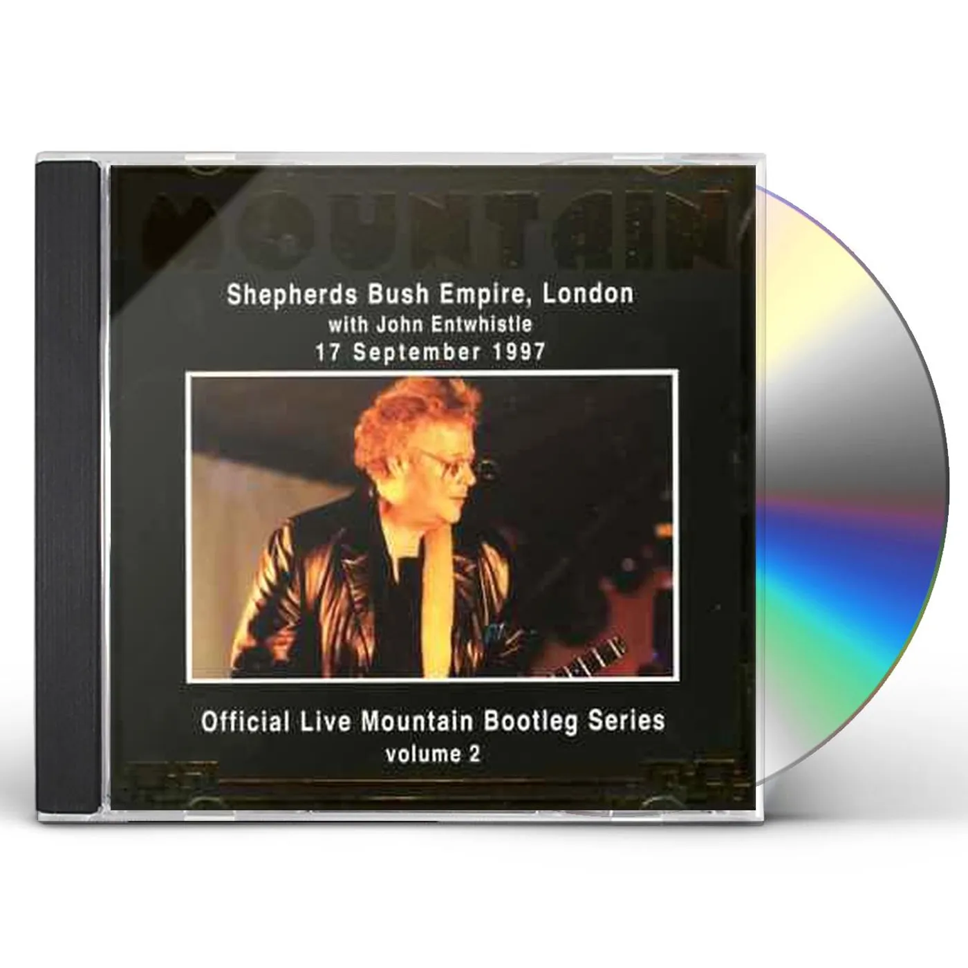 Mountain OFFICIAL BOOTLEG 2: LIVE AT SHEPHERDS BUSH LONDON CD