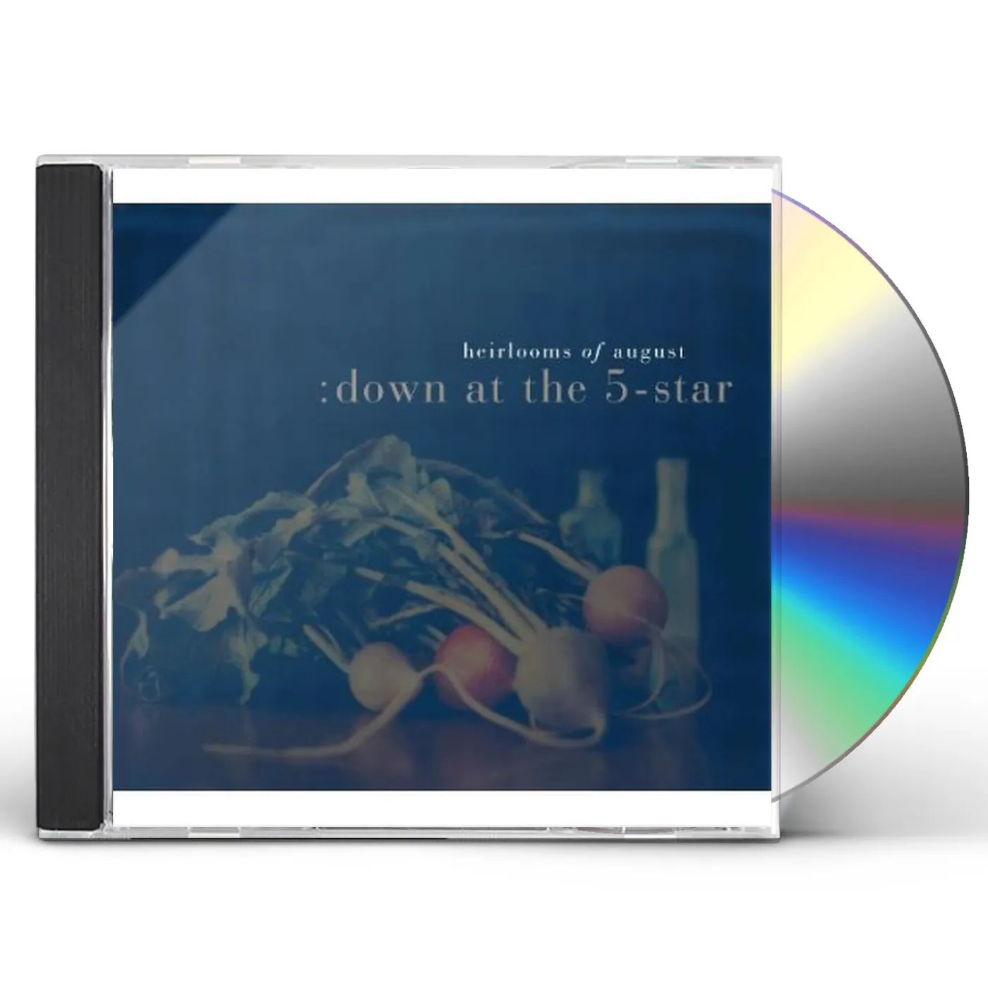 Heirlooms of August DOWN AT THE 5-STAR CD