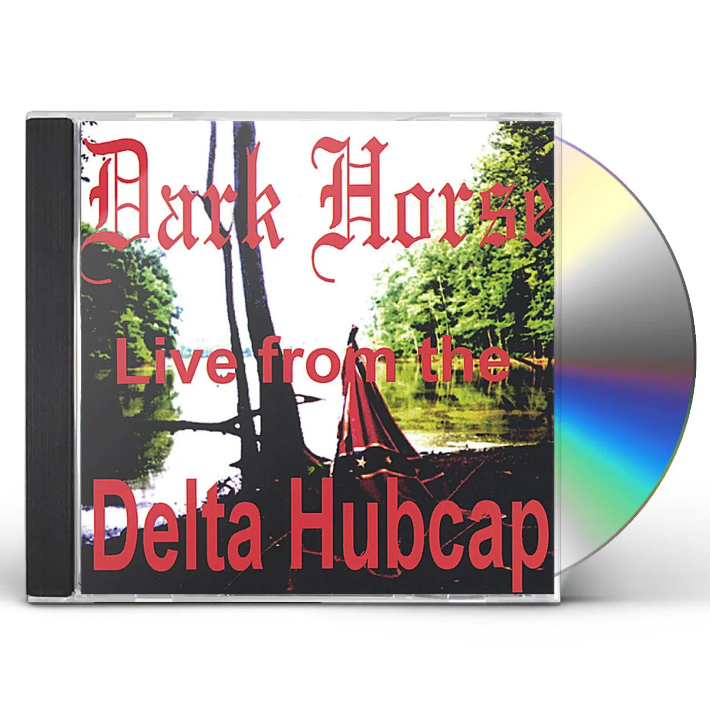 DARK HORSE LIVE FROM THE DELTA HUBCAP CD