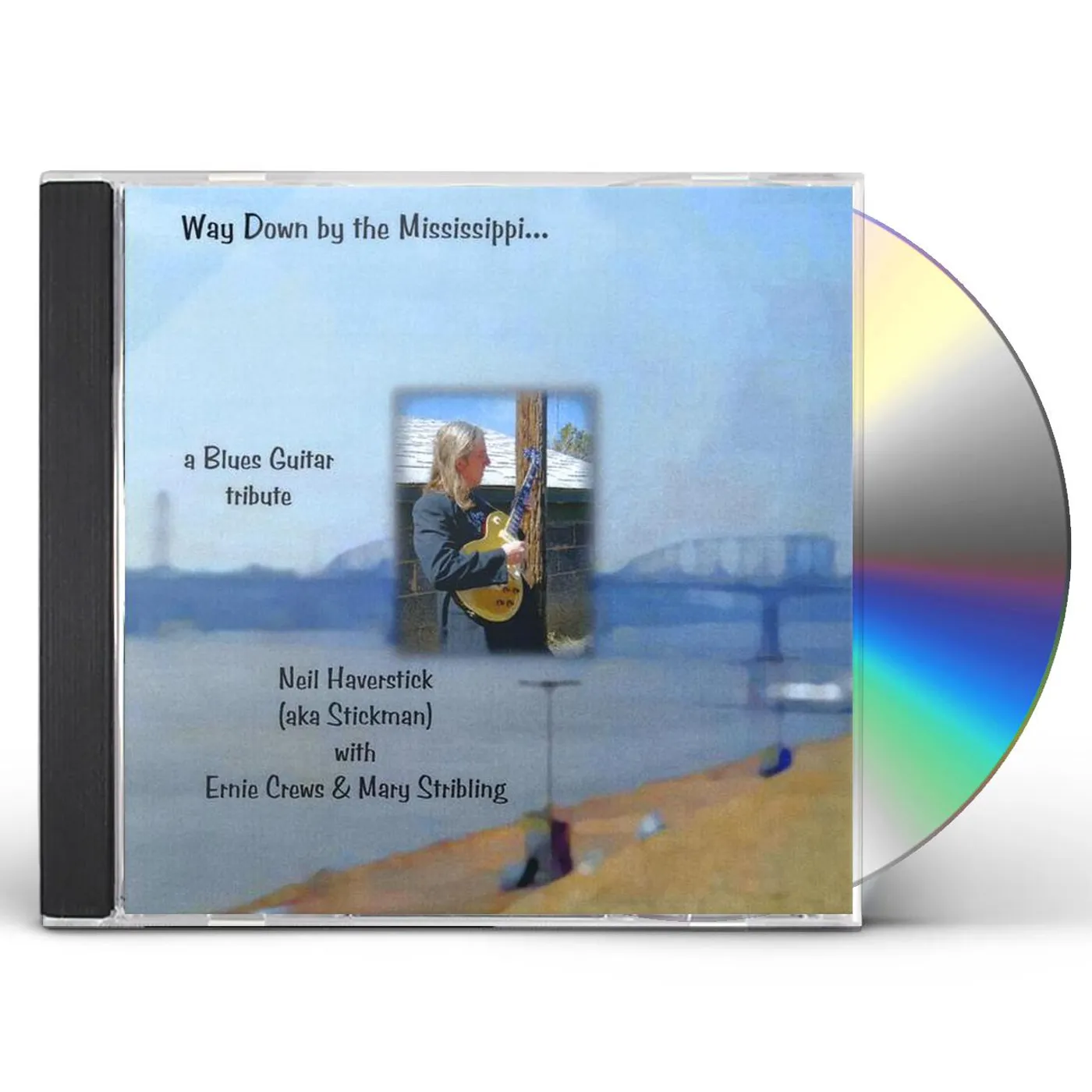 Neil Haverstick WAY DOWN BY THE MISSISSIPPI CD