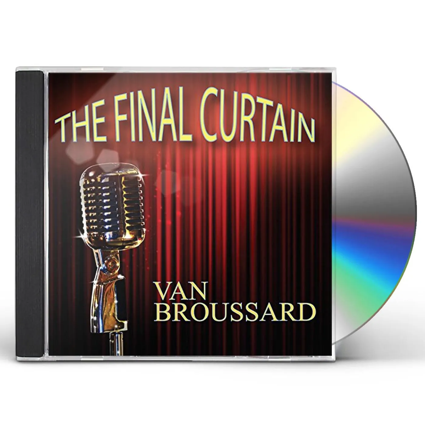 Van Broussard FINAL CURTAIN CD