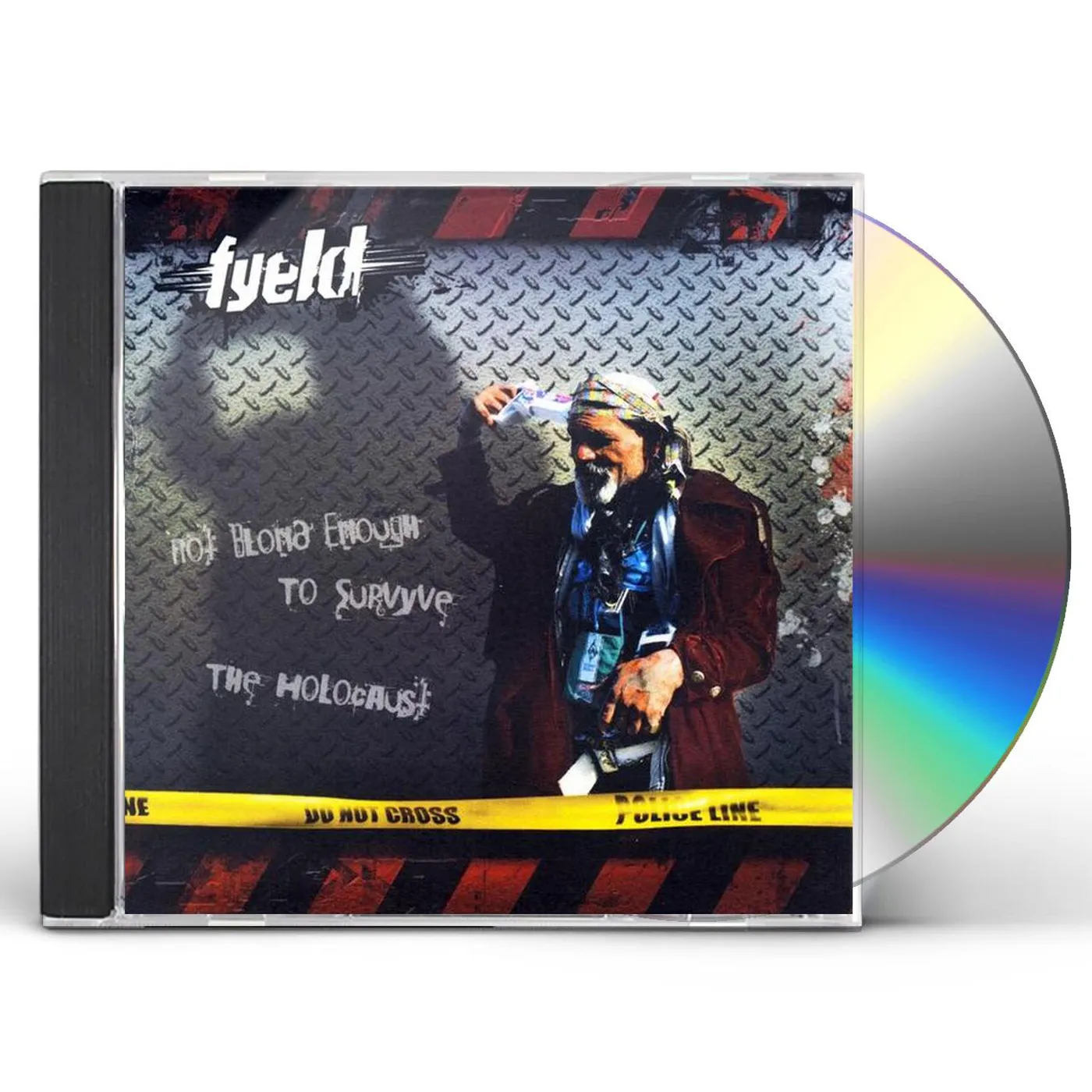 Fyeld NOT BLOND ENOUGH TO SURVYVE THE HOLOCAUST CD