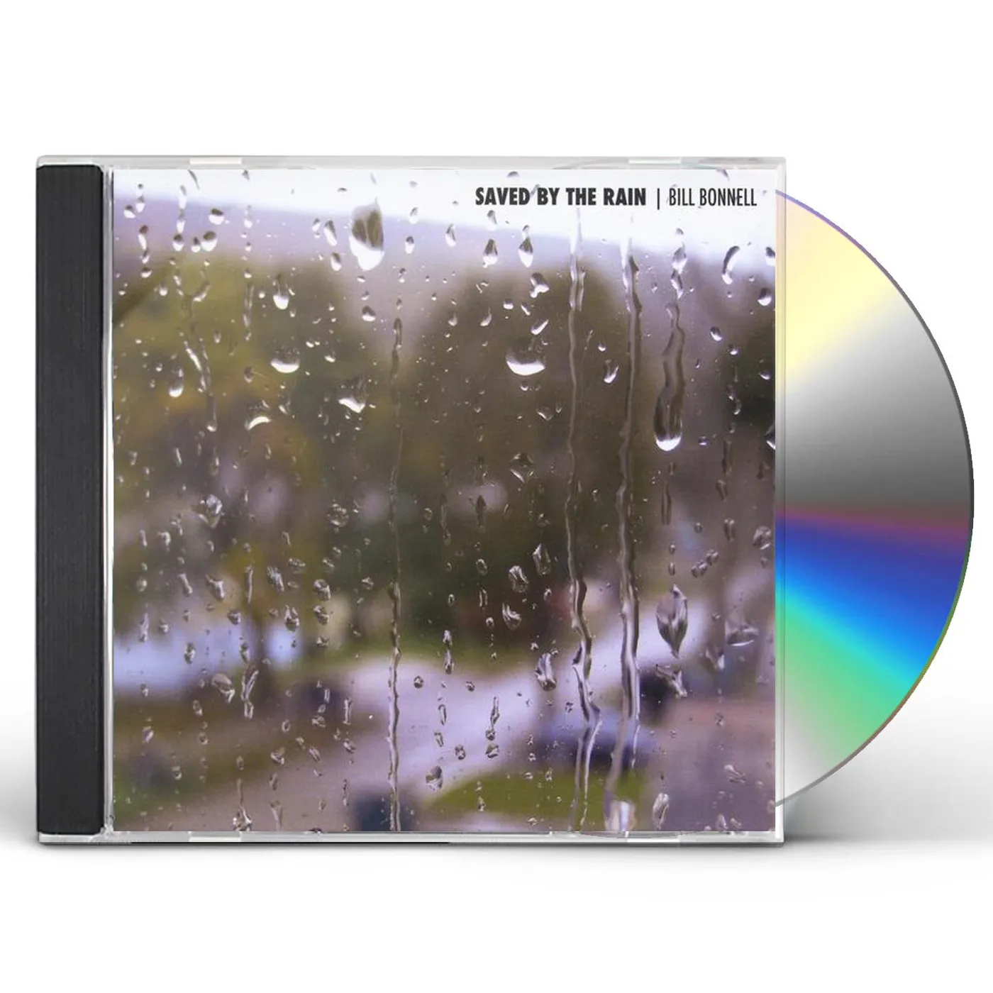 Bill Bonnell SAVED BY THE RAIN CD