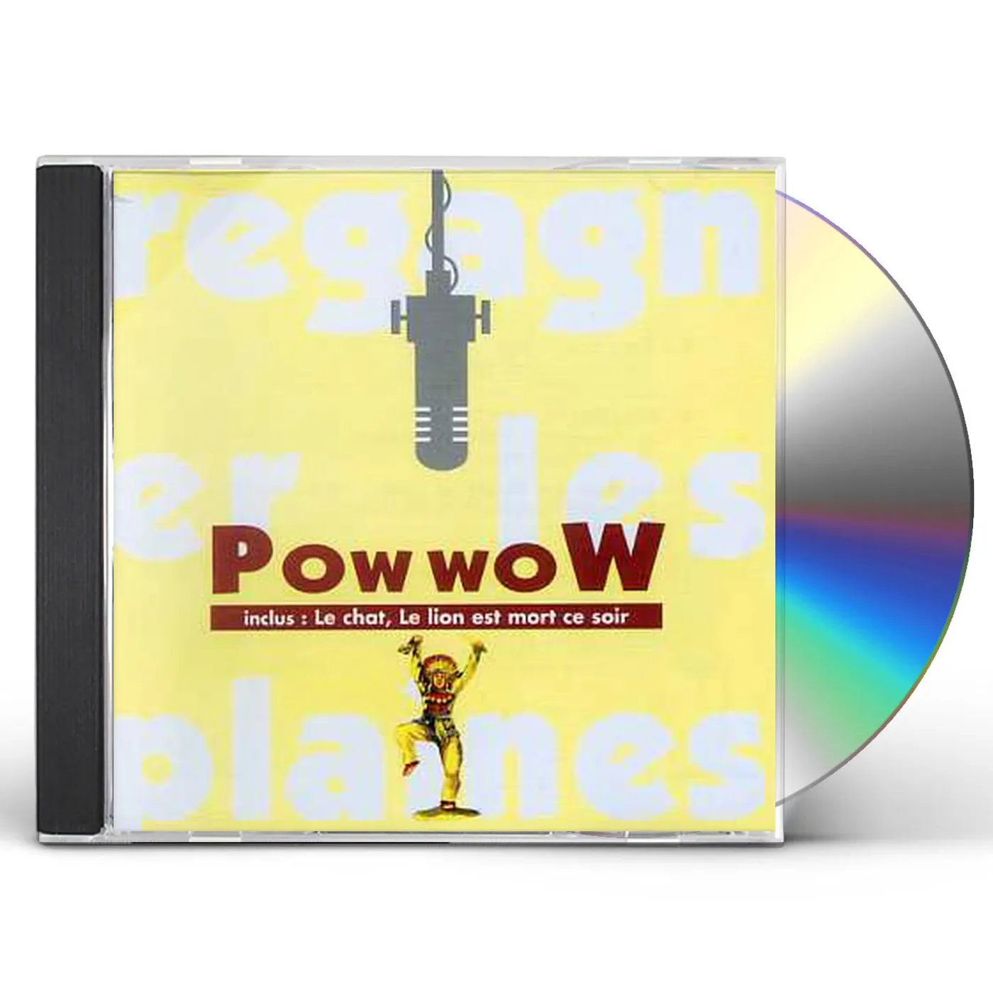 Pow Wow REGAGNER LES PLAINES CD