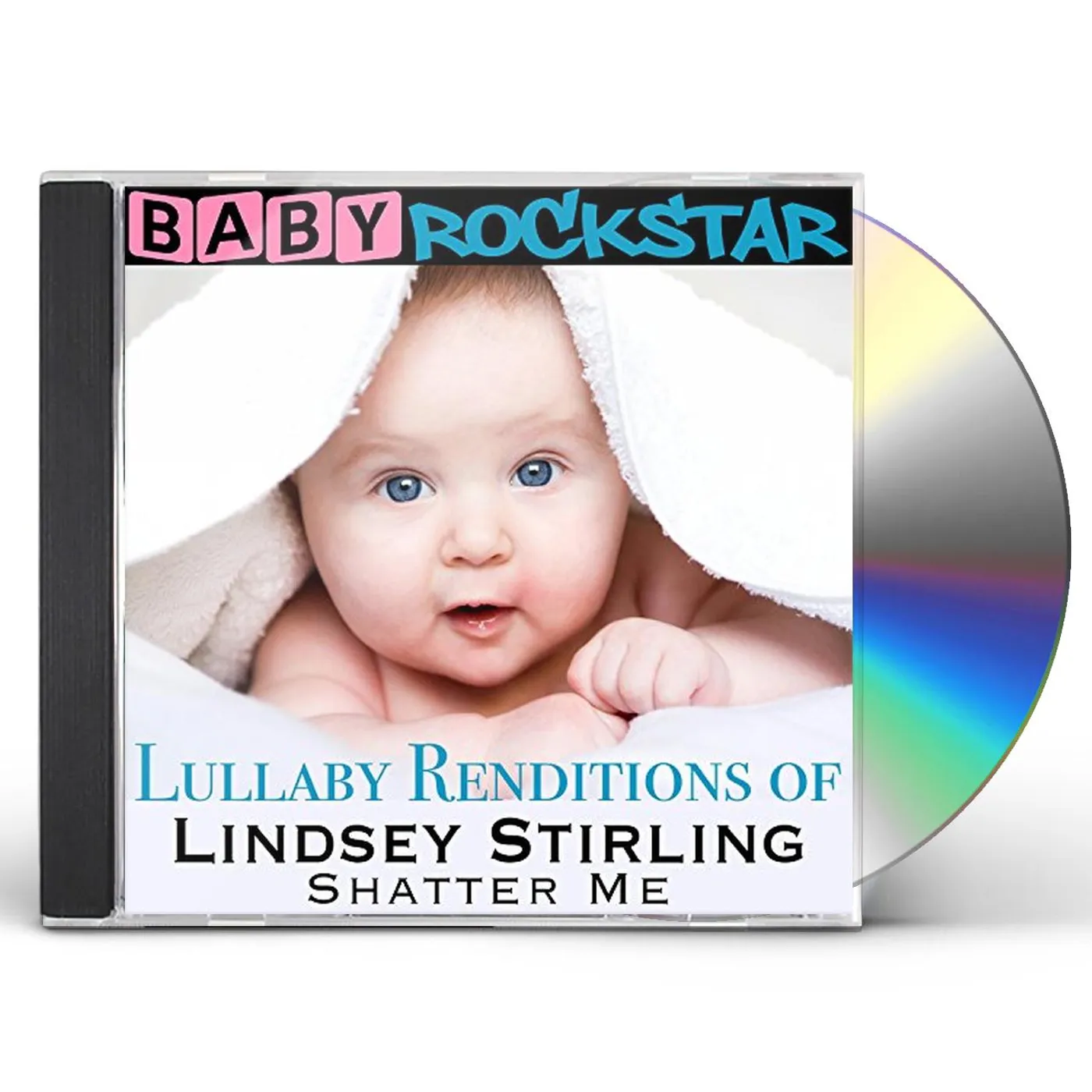 Baby Rockstar LULLABY RENDITIONS OF LINDSEY STIRLING: SHATTER ME CD