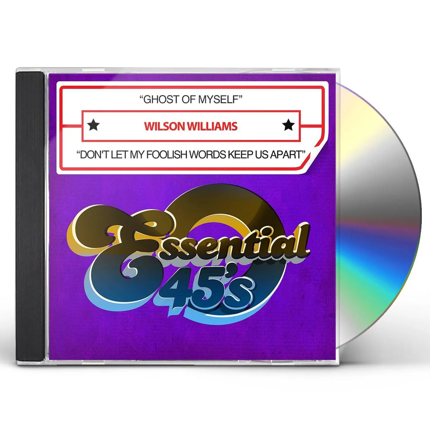 Wilson Williams GHOST OF MYSELF / DON'T LET MY FOOLISH WORDS CD