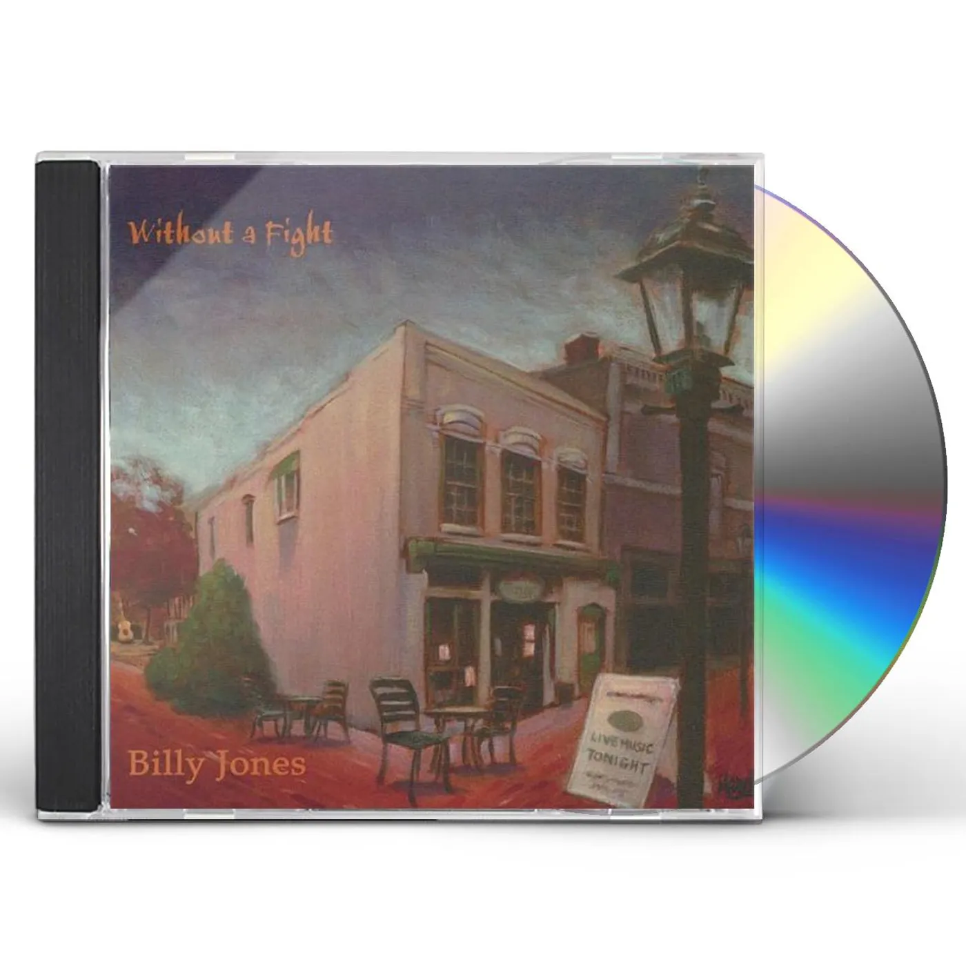 Billy Jones WITHOUT A FIGHT CD