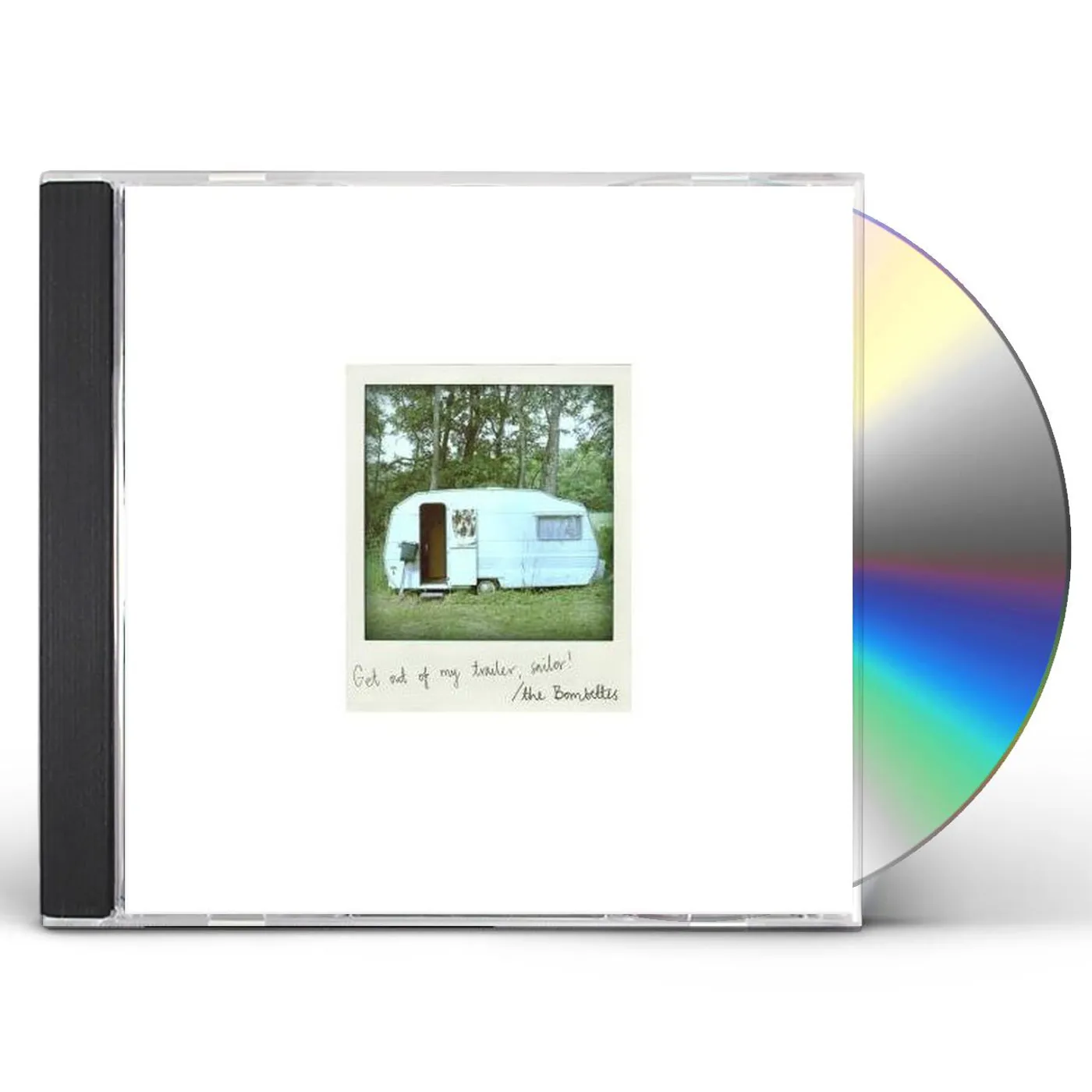 The Bombettes GET OUT OF MY TRAILER SAILOR CD