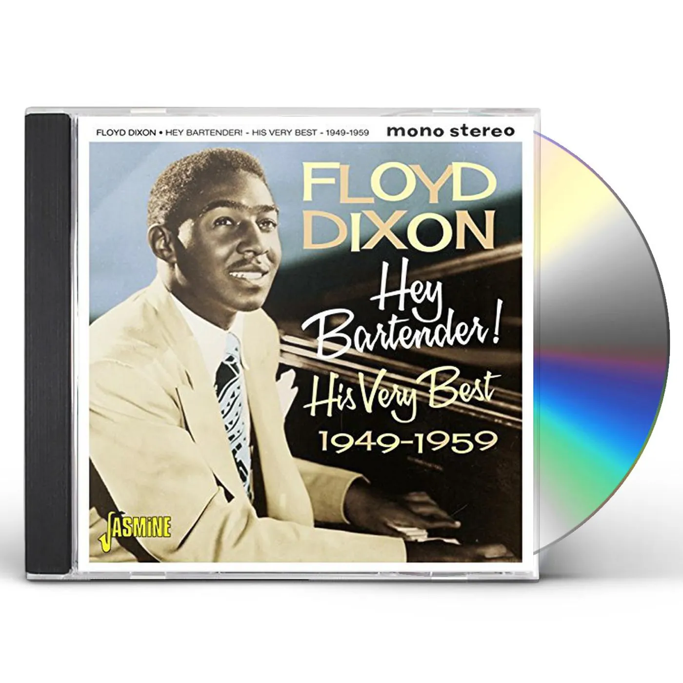 Floyd Dixon HEY BARTENDER! HIS VERY BEST 1949-1959 CD