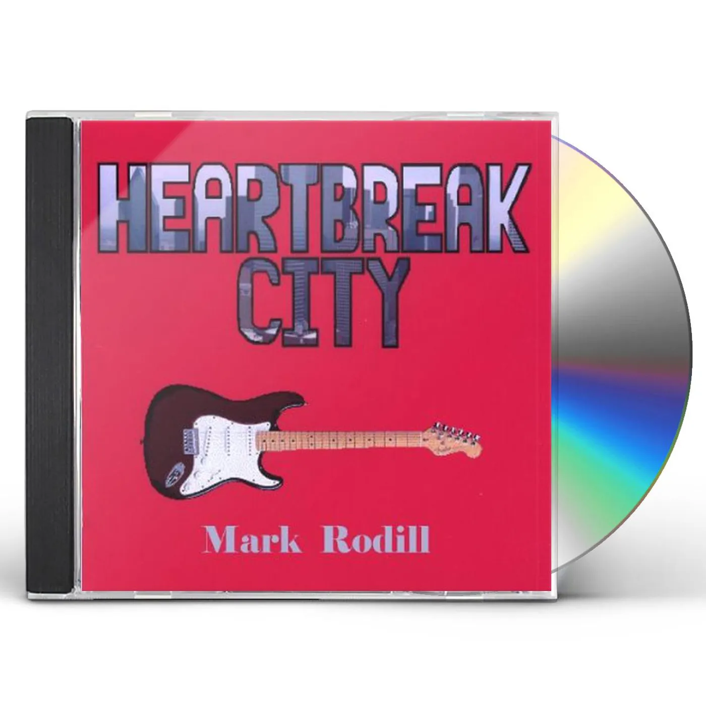 Mark Rodill HEARTBREAK CITY CD
