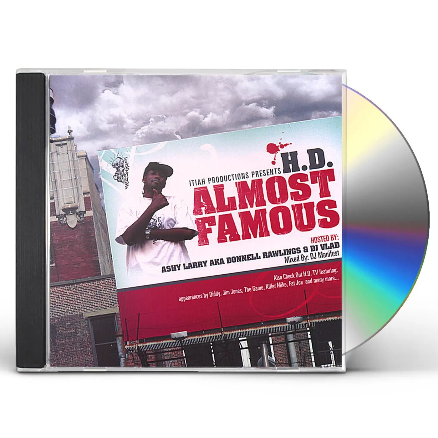 H.D. ALMOST FAMOUS MIXTAPE HOSTED BY ASHY LARRY CD