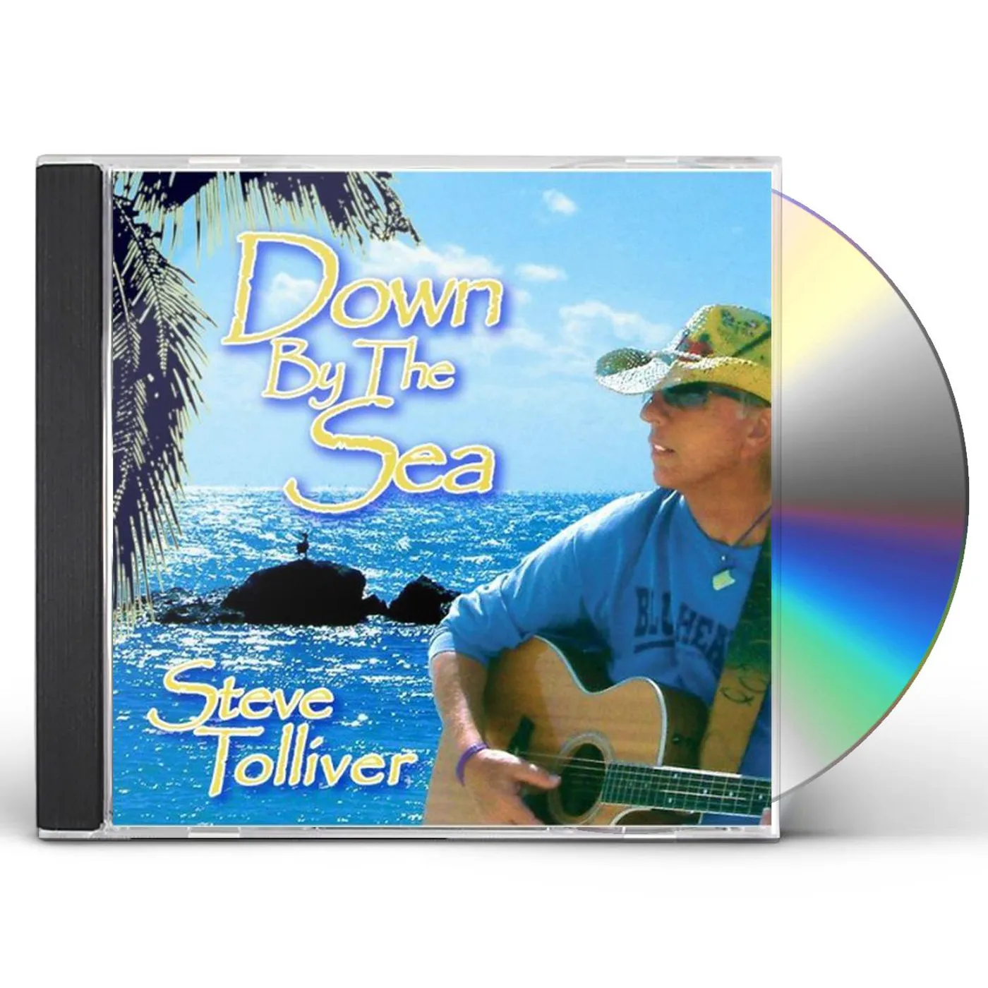 Steve Tolliver DOWN BY THE SEA CD