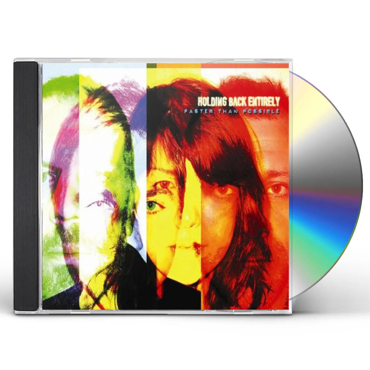 Holding Back Entirely FASTER THAN POSSIBLE CD