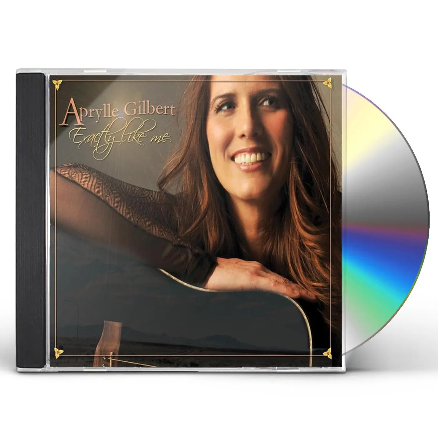 Aprylle Gilbert EXACTLY LIKE ME CD